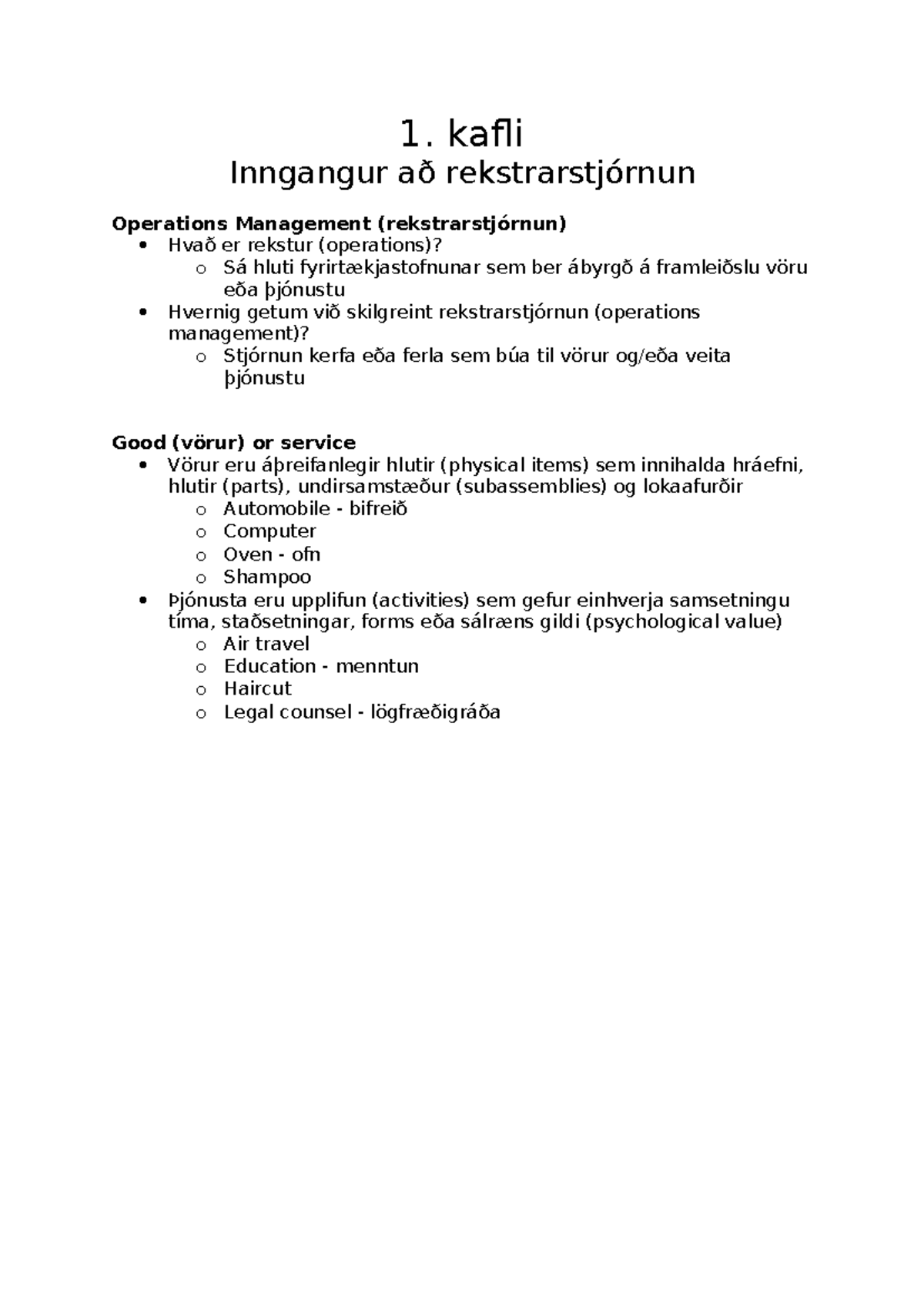Rekstarstjórnun - 1. kafli Inngangur að rekstrarstjórnun Operations ...