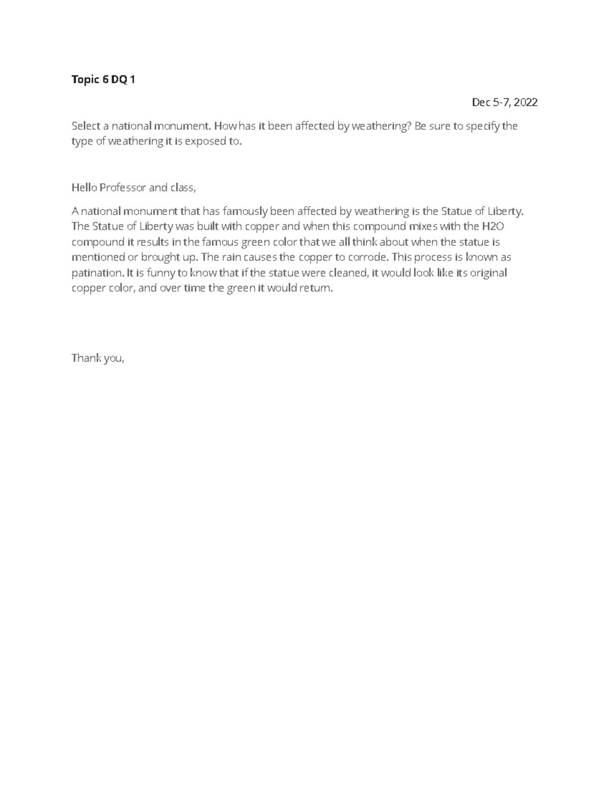 BIO 220 Topic 6 DQ 1 (11) A national monument that has famously been