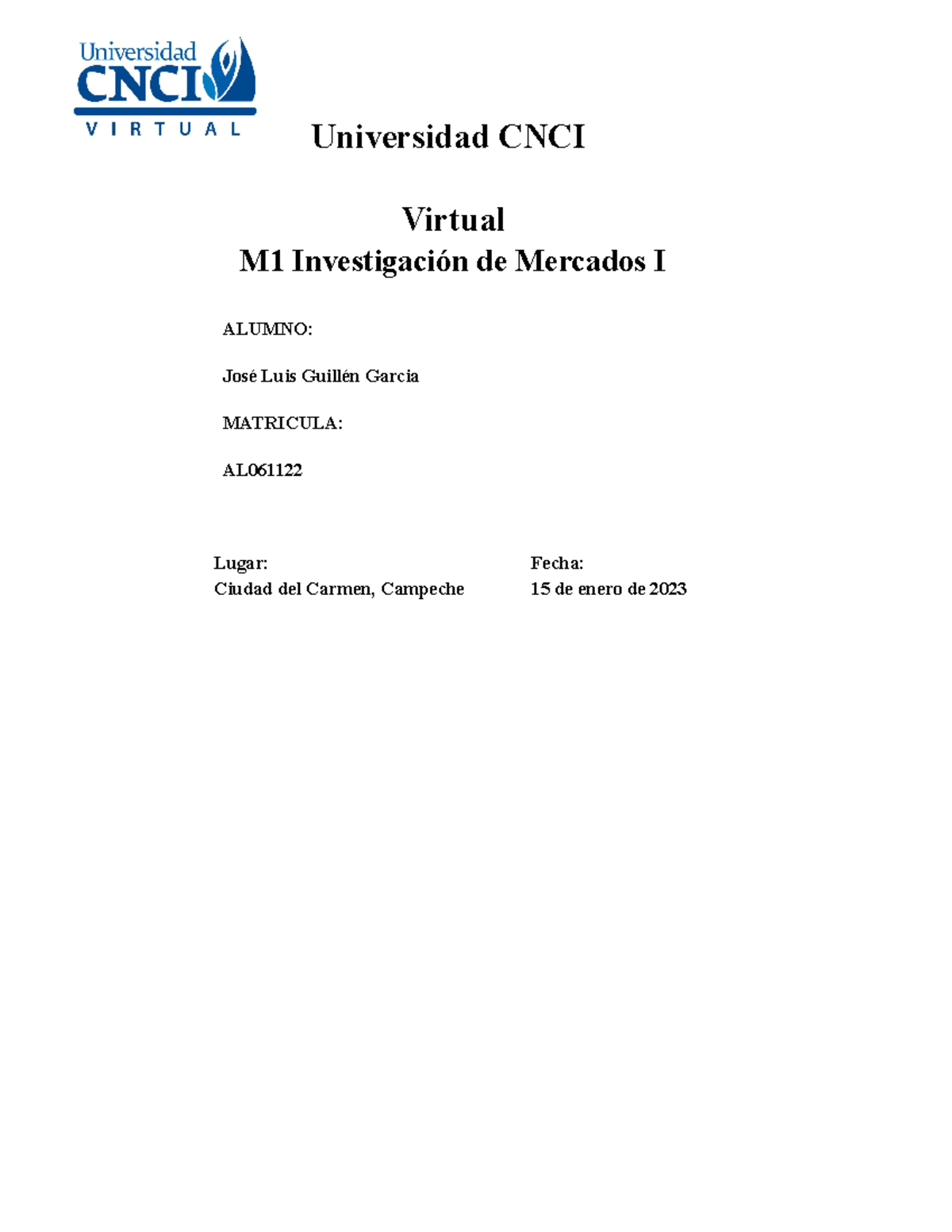 M1 Investigación De Mercados I FLN B - Universidad CNCI Virtual M1 ...