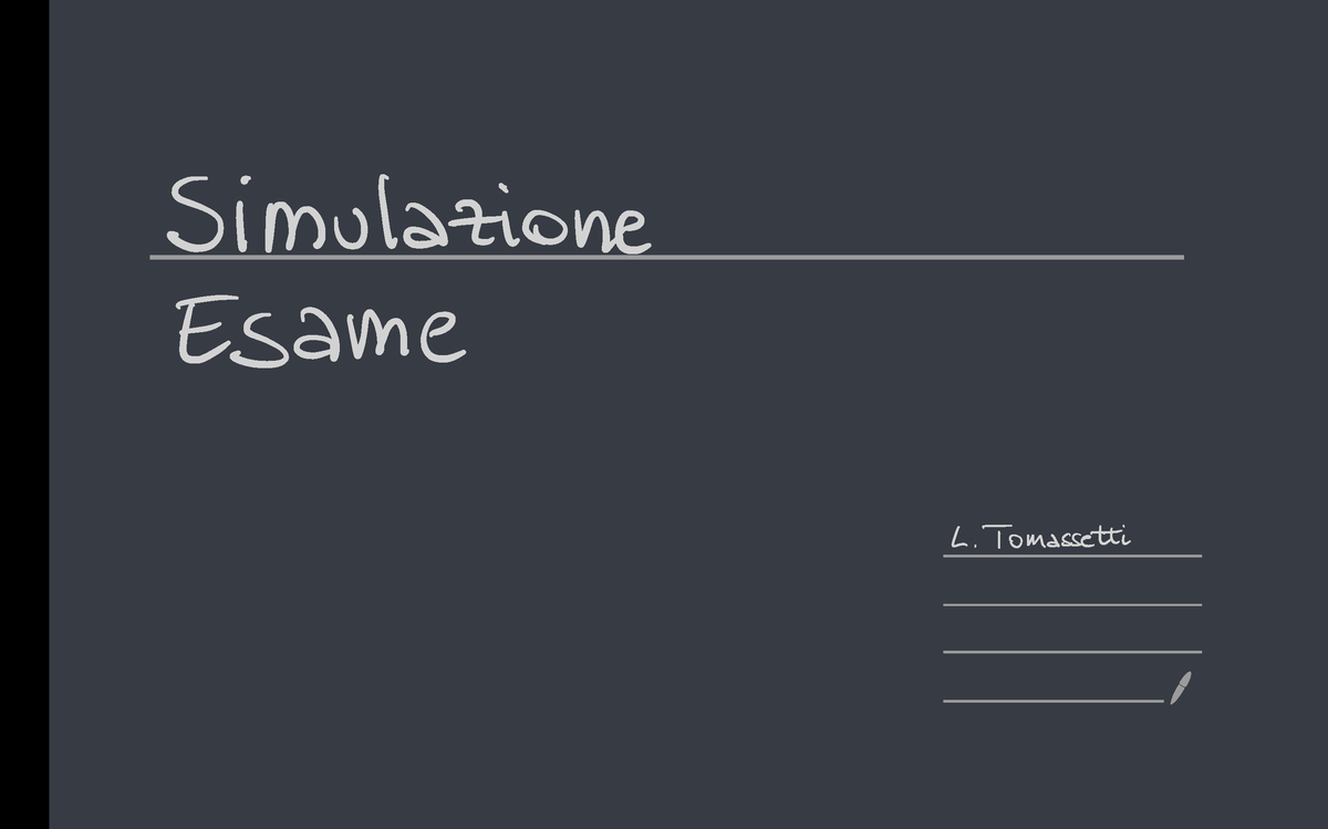Simulazione Esame E Esercizi Svolti - Simulazione ####### Esame L M A S ...