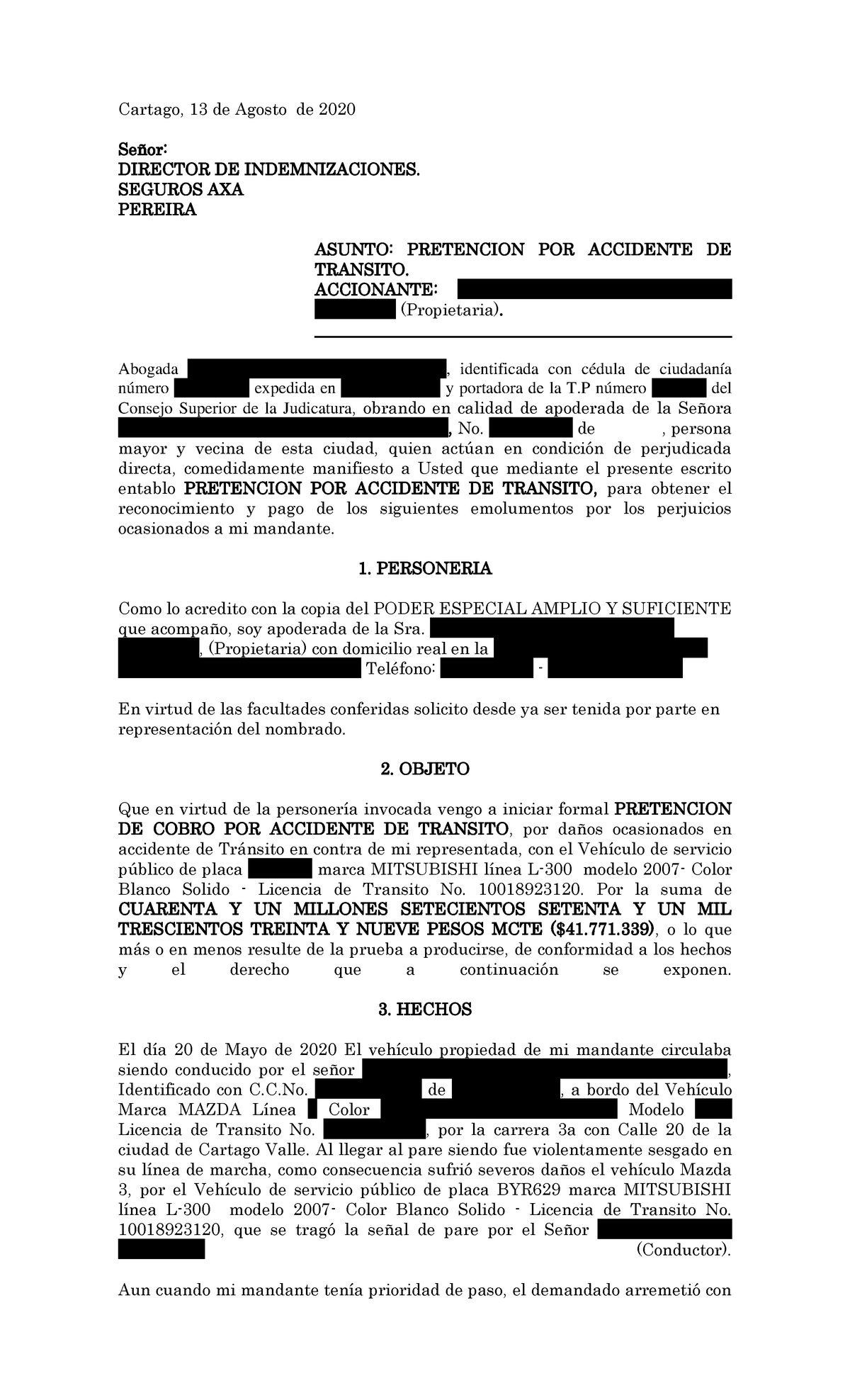 Reclamacion Accidente DE Transito - Cartago, 13 de Agosto de 20 20 Señor:  DIRECTOR DE - Studocu