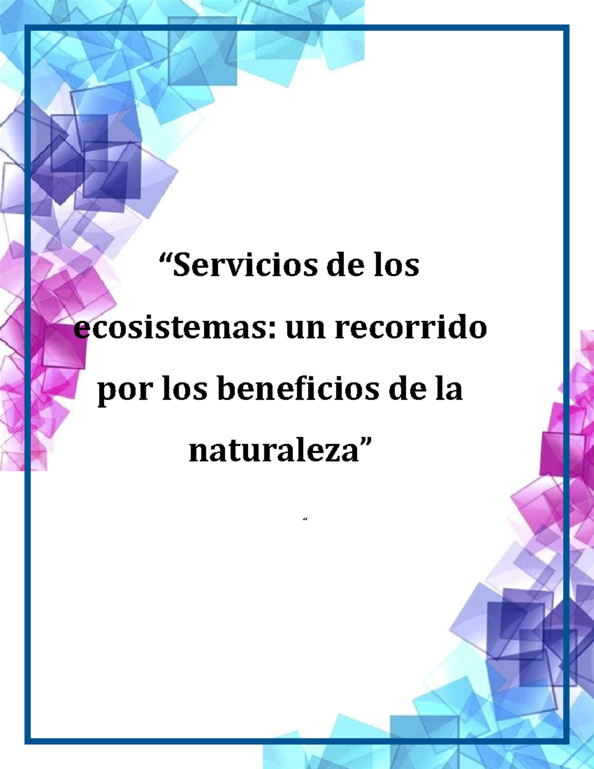 “Servicios De Los Ecosistemas Un Recorrido Por Los Beneficios De La ...