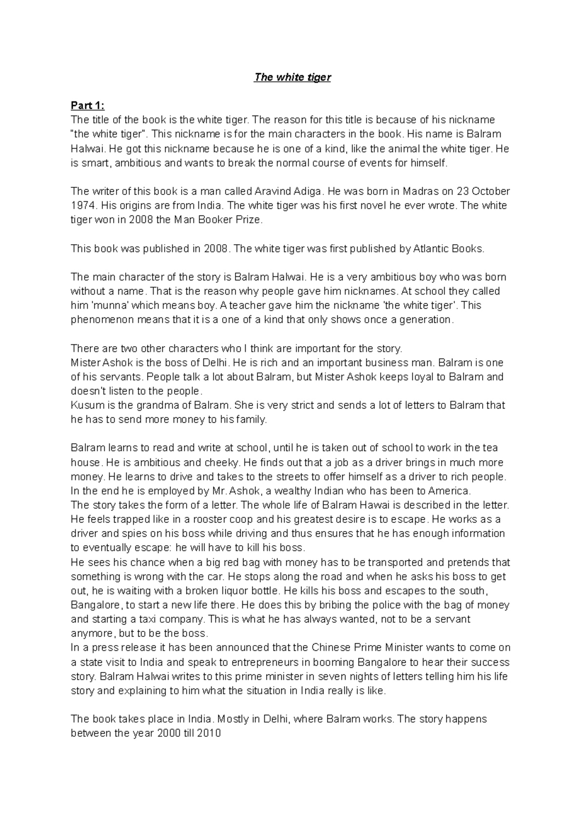 Book report the white tiger The white tiger Part 1 The title of the