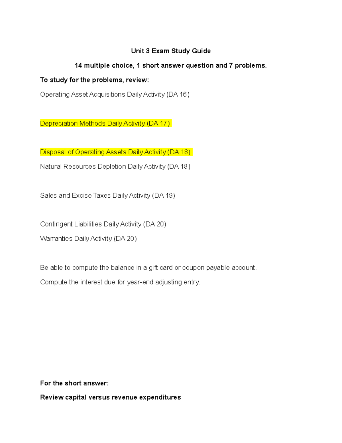 ACC UNIT 3 SG exam 3 study guide Unit 3 Exam Study Guide 14 multiple choice, 1 short answer