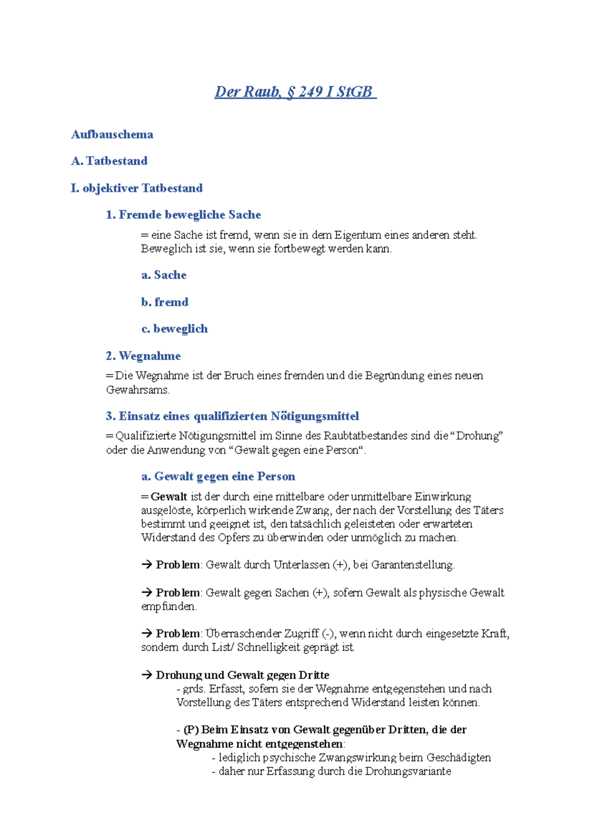 Der Raub Der Raub zusammengefasst Der Raub, § 249 I StGB