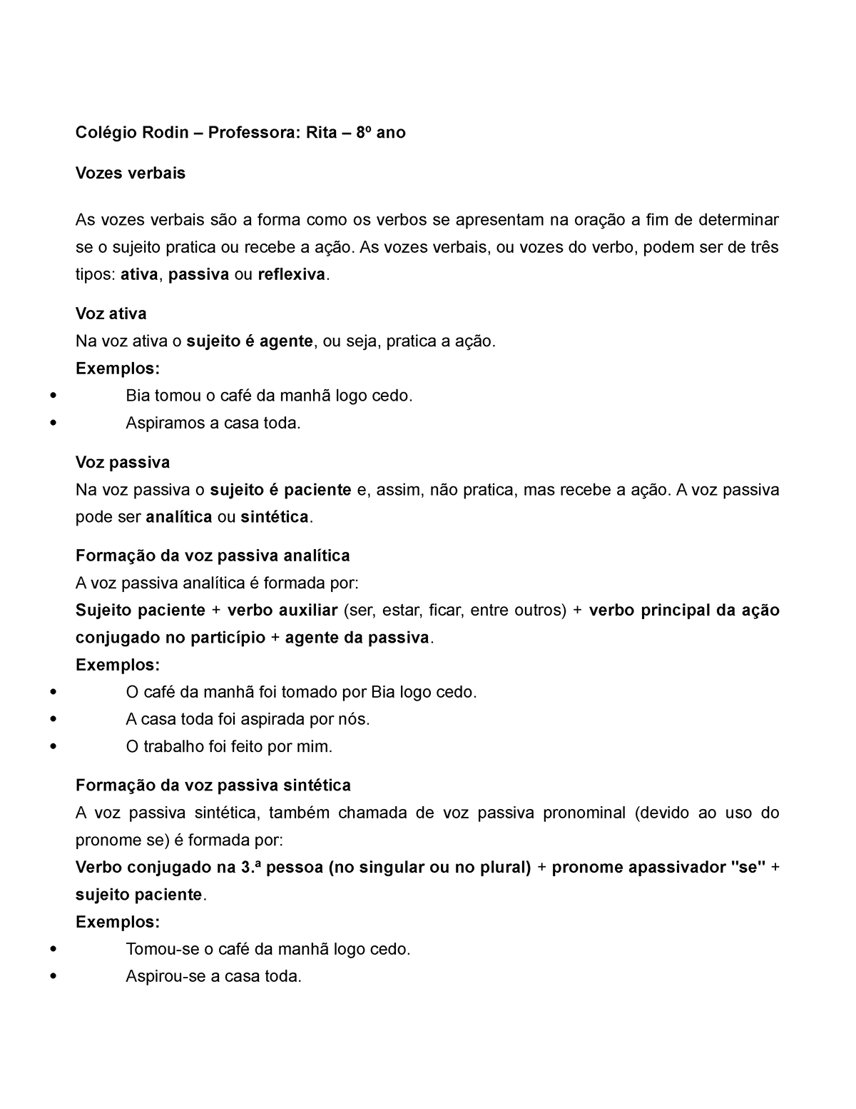 25-05 - 8º Ano - Vozes Verbais - Colégio Rodin – Professora: Rita – 8º ...