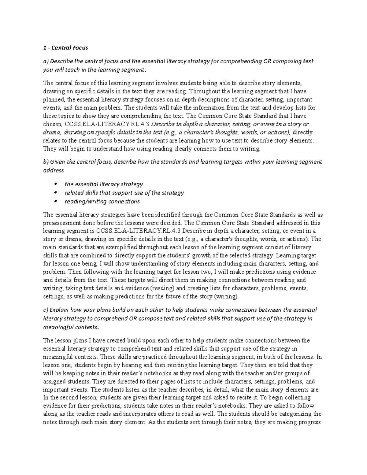 Planning Commentary Elementary Literacy - 1 - Central Focus a) Describe