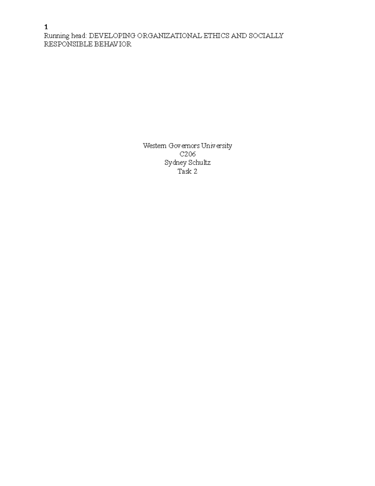 C206 task 2 - C206 Task 2 - Passed - Running head: DEVELOPING ...