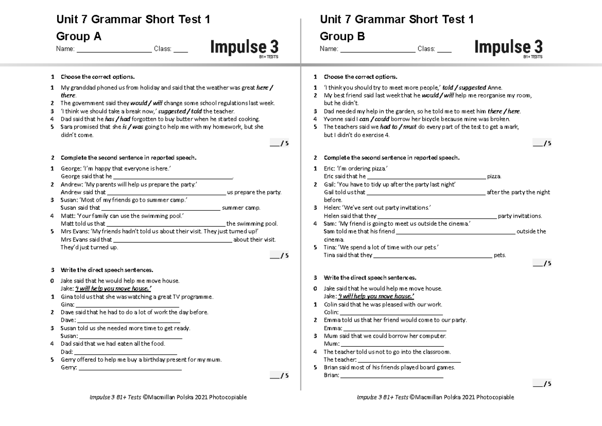 Unit 7 Grammar Short Test 1 A+B - Impulse 3 B1+ Tests ©Macmillan Polska