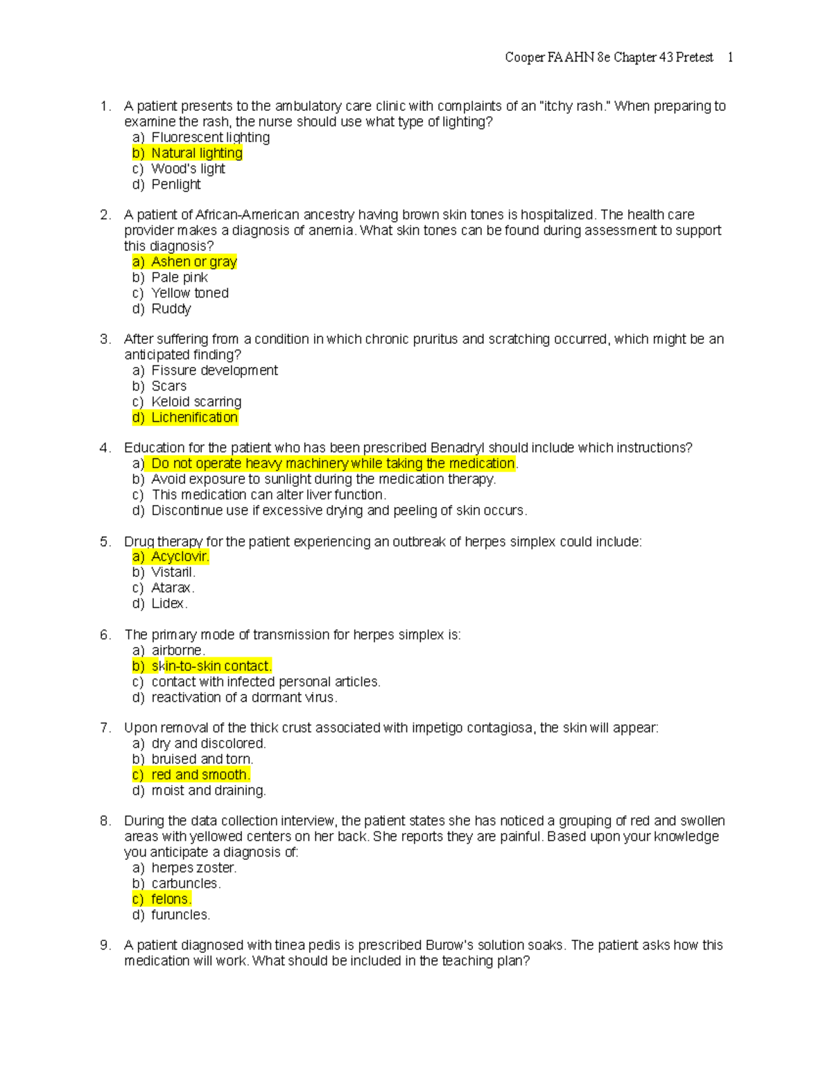 Chapter 43 Pretest Foundations and Adult Health Nursing 8th edition