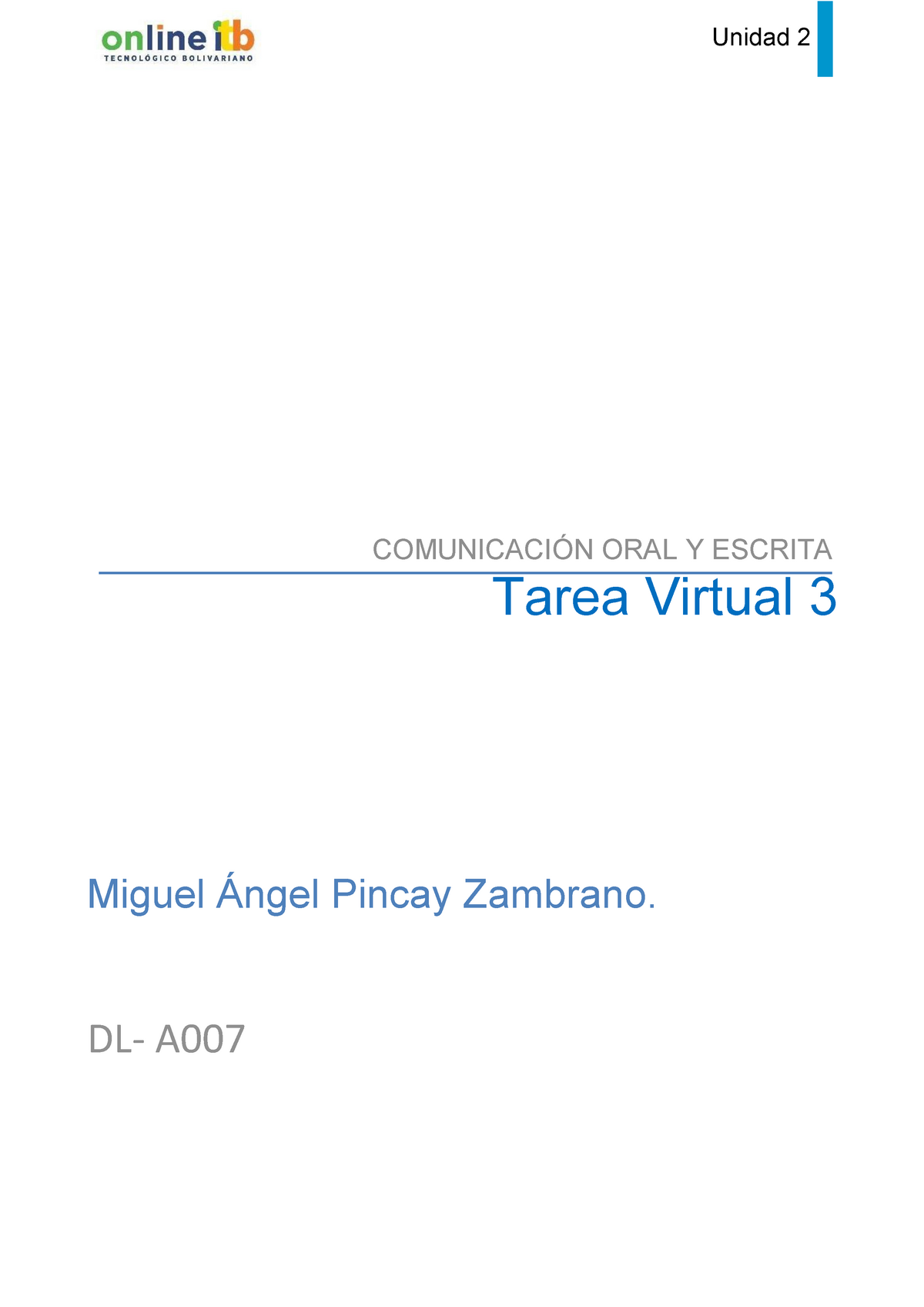 Tarea VIRTUAL Comunicacion ORAL Y Escrita ITBBBBBB - Unidad 2 ...