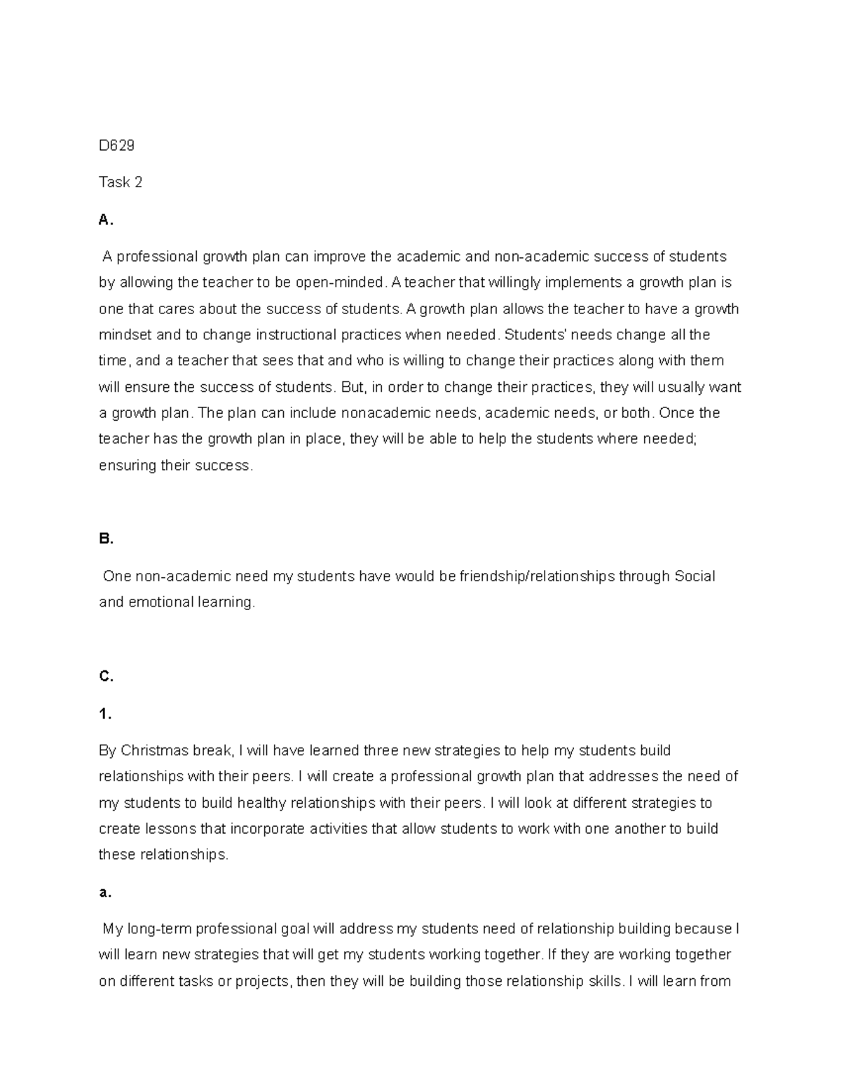 D629 task 2 - Passed on first try - D Task 2 A. A professional growth ...