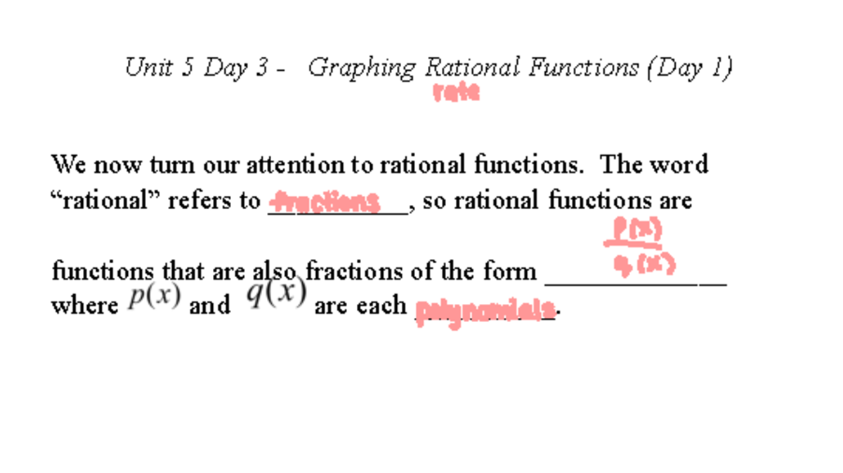 Unit+5+Day+3+-+Graphing+Rational+Functions+(Day+1) - We now turn our ...