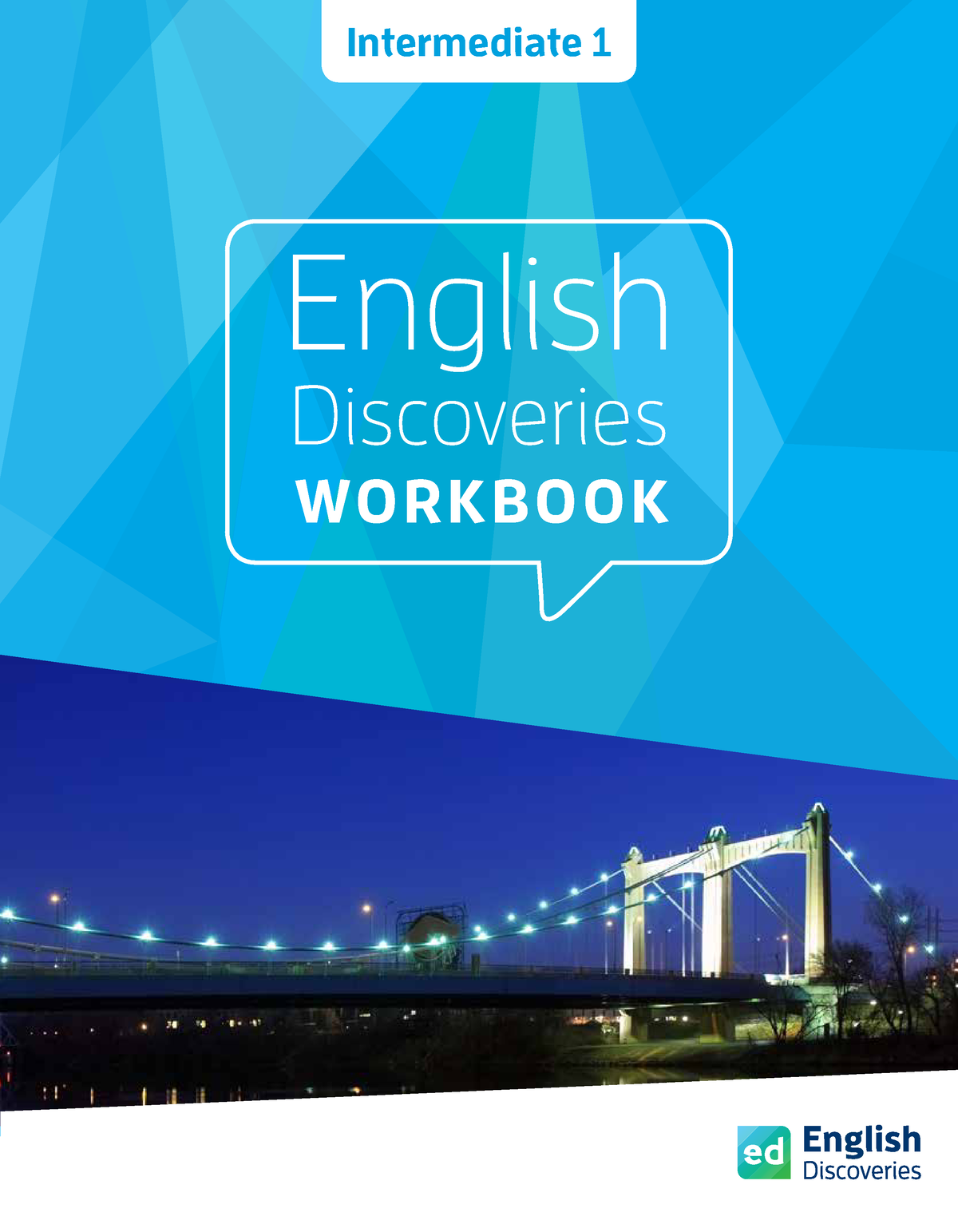 Intermediate 1 - Workbook - Updated 2017 - English Discoveries WORKBOOK ...