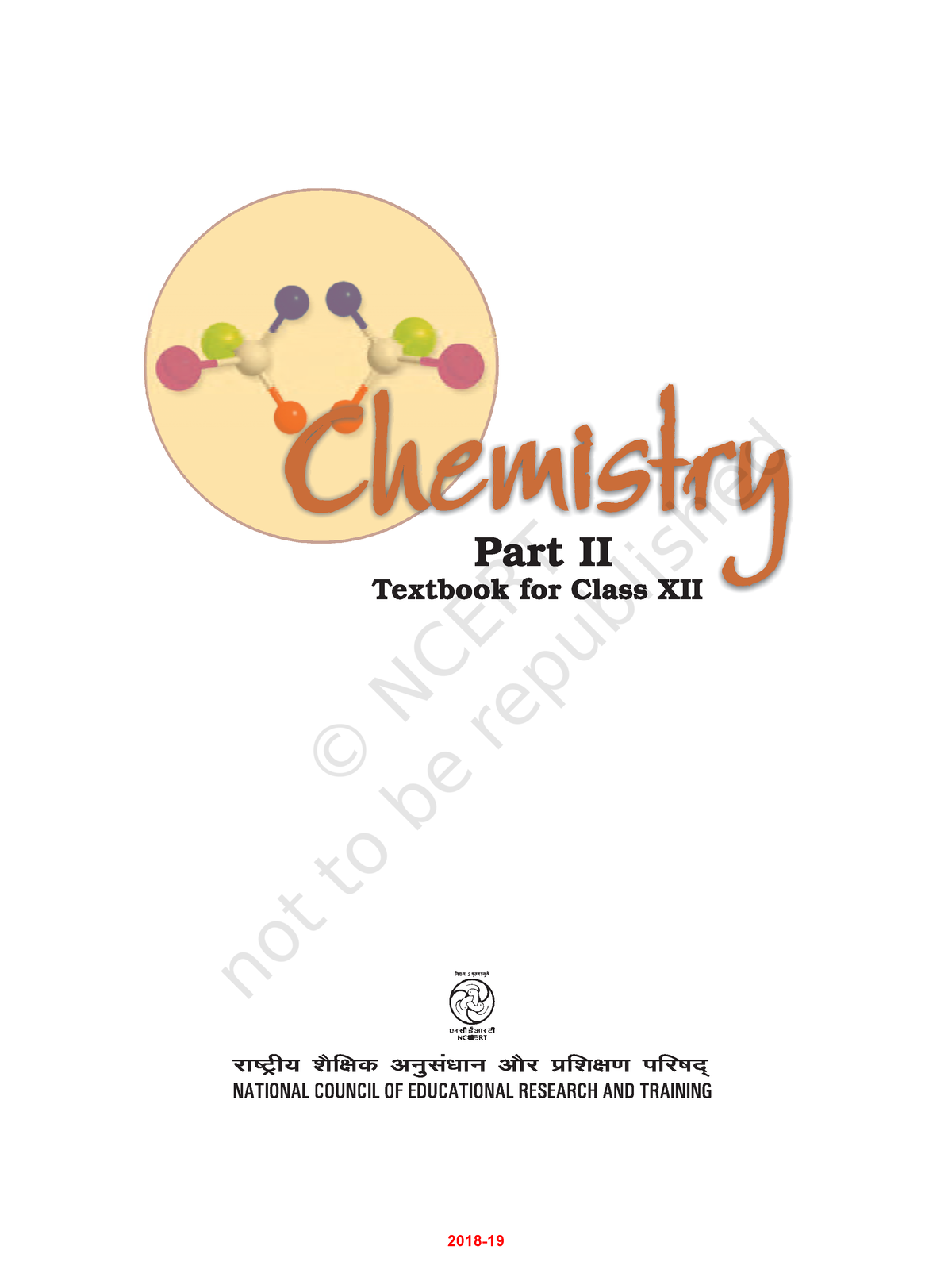 Class 12 Chemistry Part 2 First Edition April 2007 Chaitra 1929 Reprinted November 2007