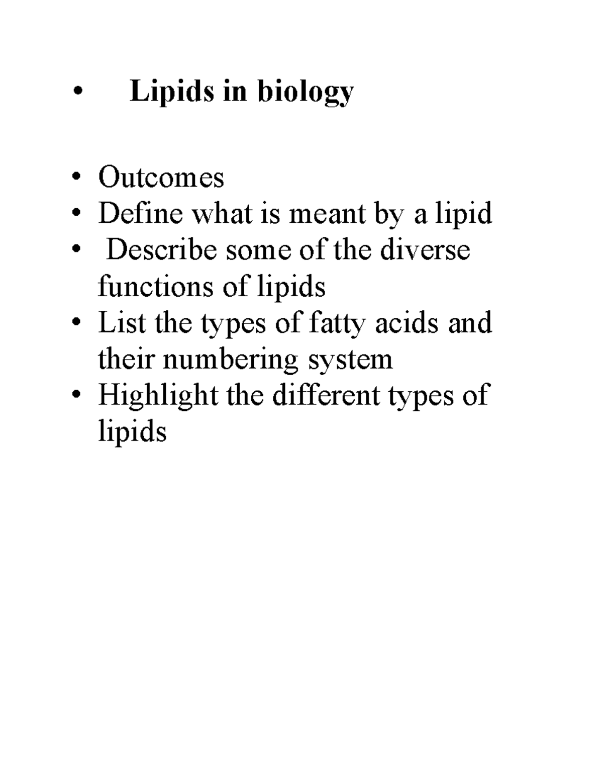 Lipids in biology Lipids in biology Define what is meant by