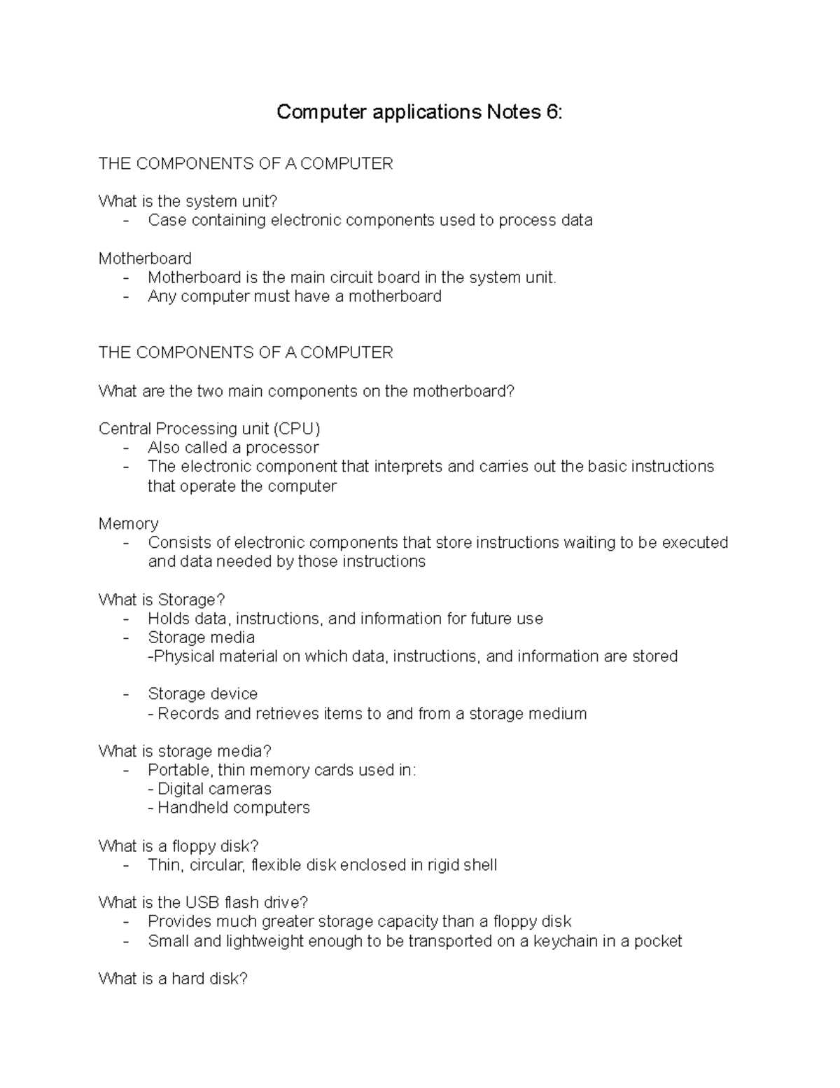 Computer applications Notes 6 - Any computer must have a motherboard ...