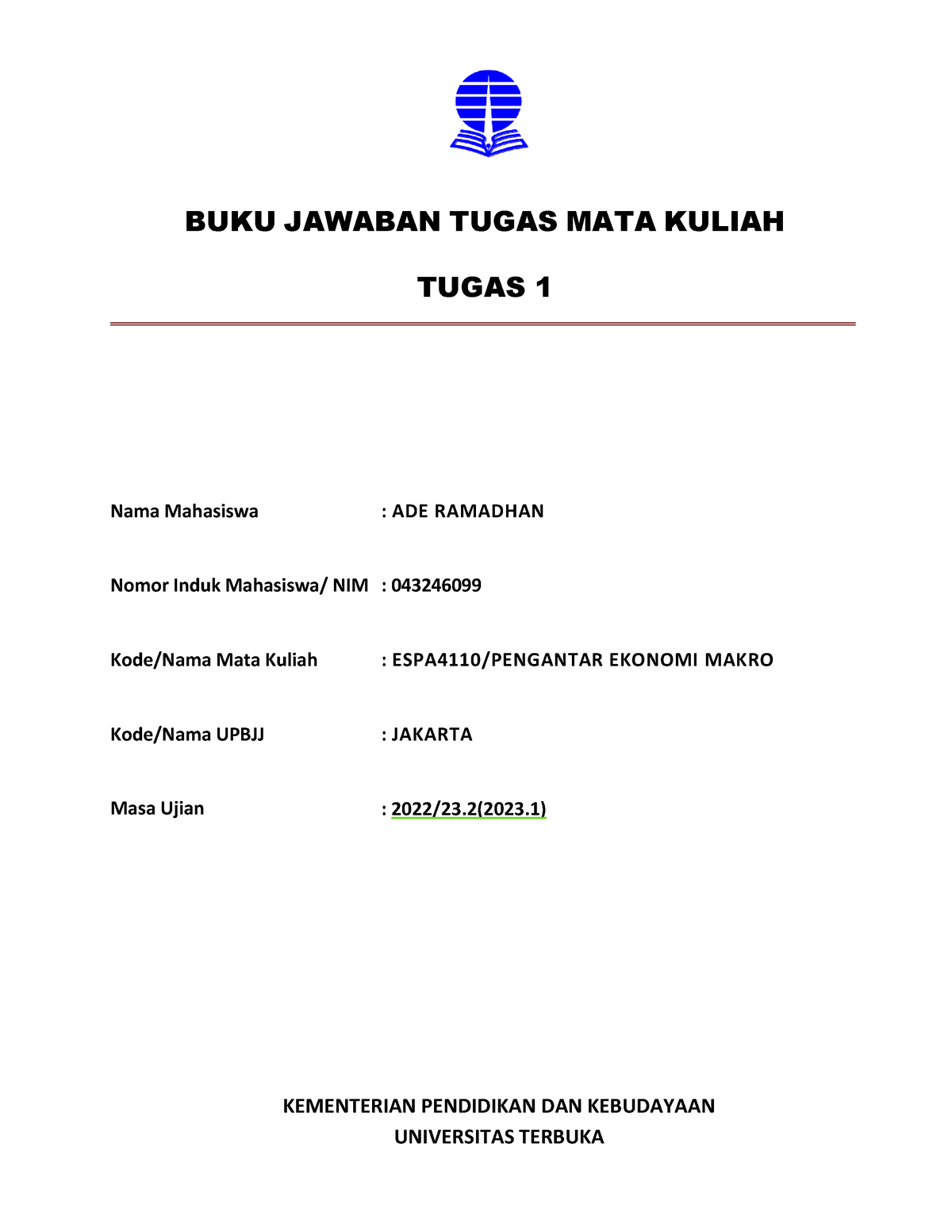 ESPA4110 TMK1 - BUKU JAWABAN TUGAS MATA KULIAH TUGAS 1 Nama Mahasiswa ...