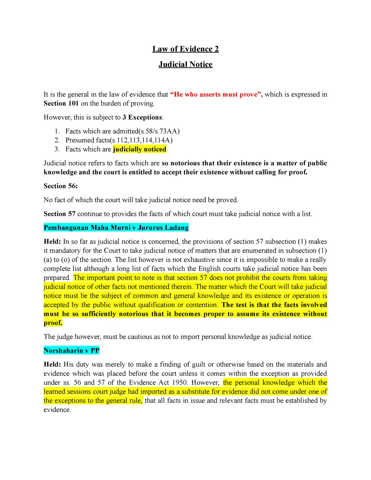 Judicial Notice Law of Evidence 2 Judicial Notice It is the general