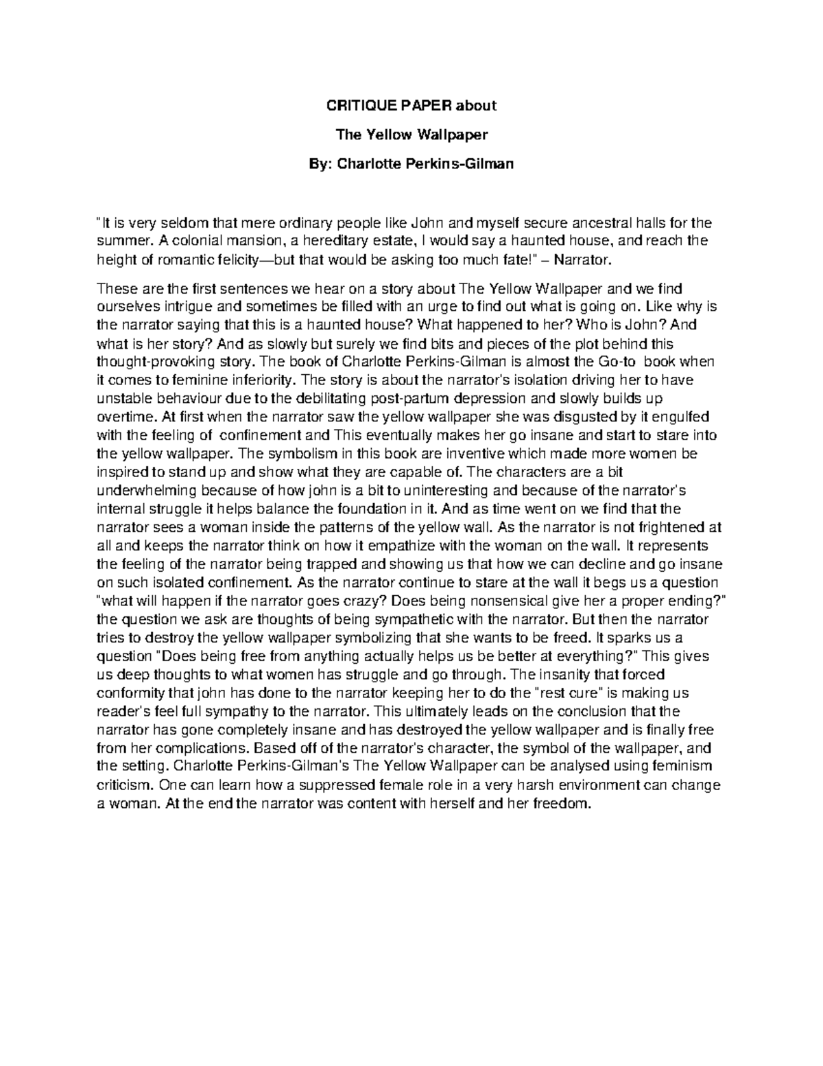 Critique Paper about the yellow wallpaper CRITIQUE PAPER about The