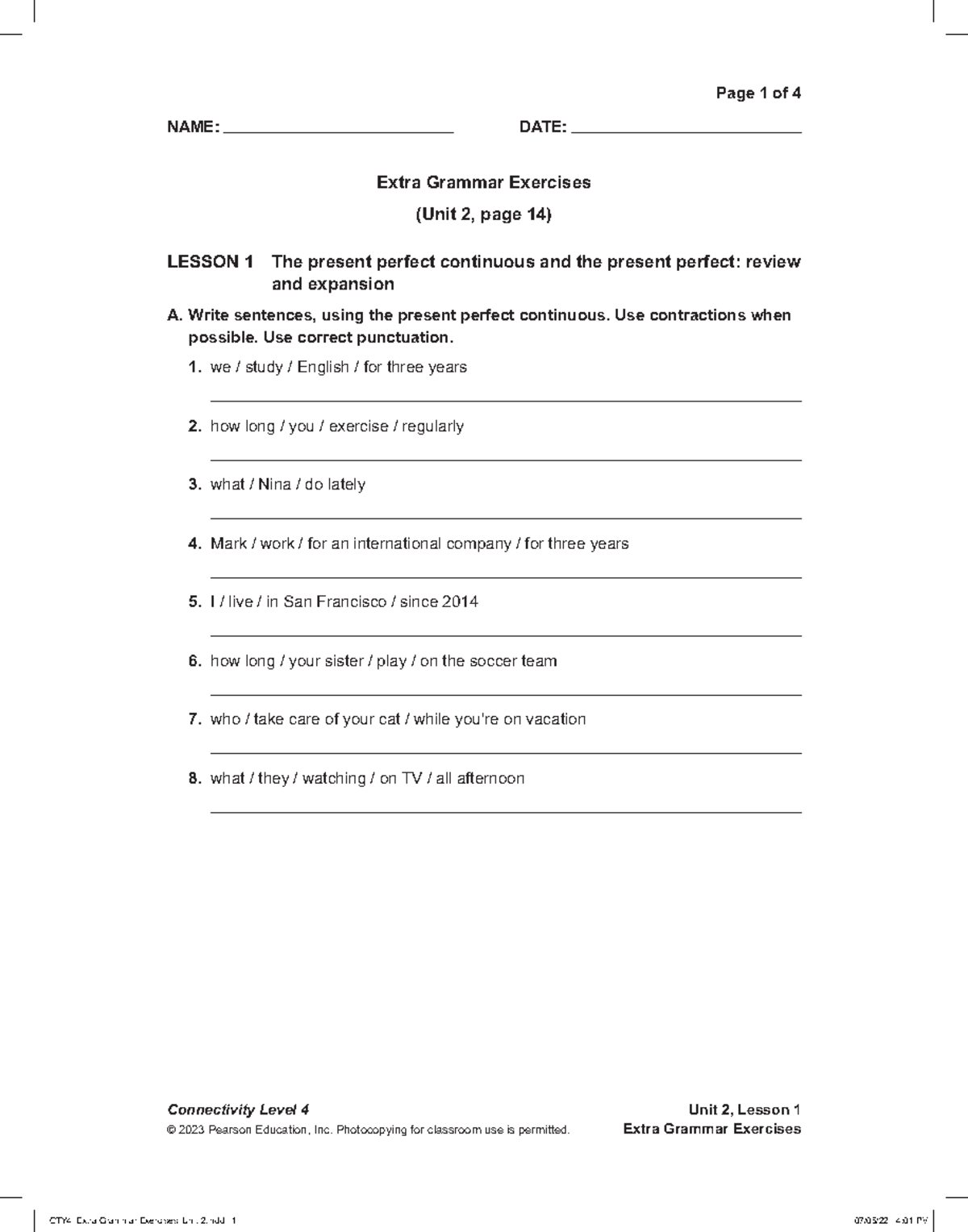 CTY4 Extra Grammar Exercises Unit 2 - NAME: DATE: Connectivity Level 4 ...