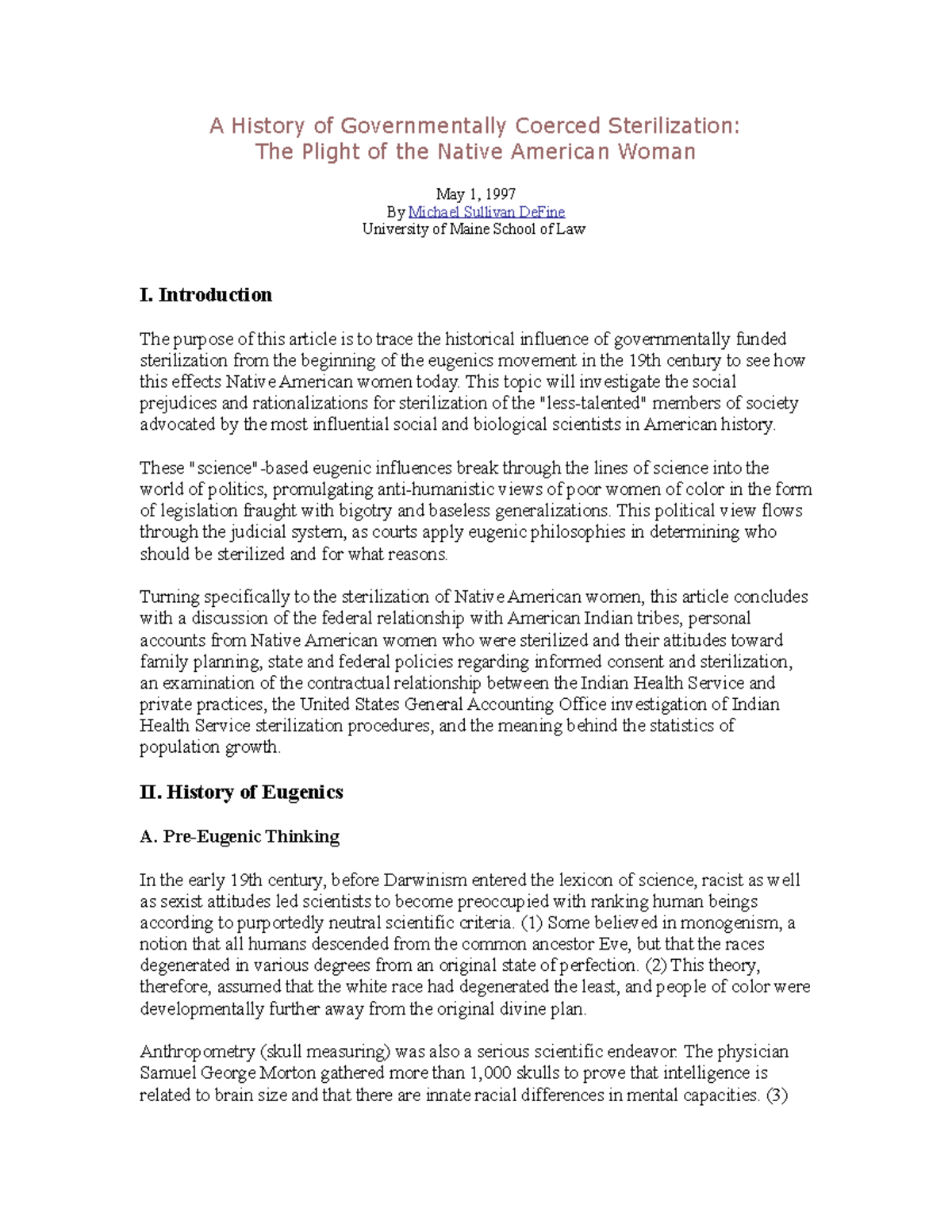 A History of Governmentally Coerced Sterilization Introduction The purpose of this article is