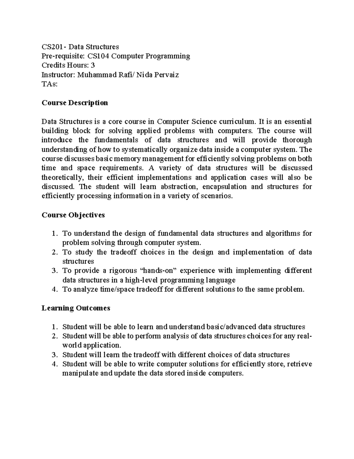 DS - Course Outline - CS201- Data Structures Pre-requisite: CS104 ...
