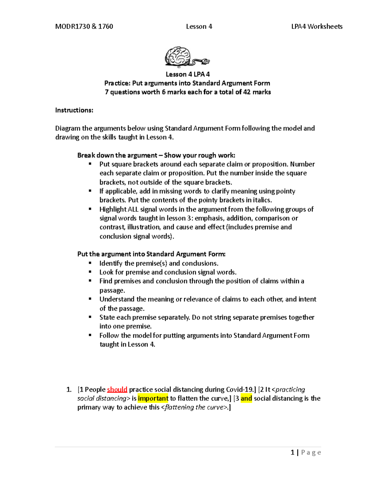 Modes of Reasoning 1760 LPA4 Lesson 4 LPA 4 Practice Put arguments into Standard Argument