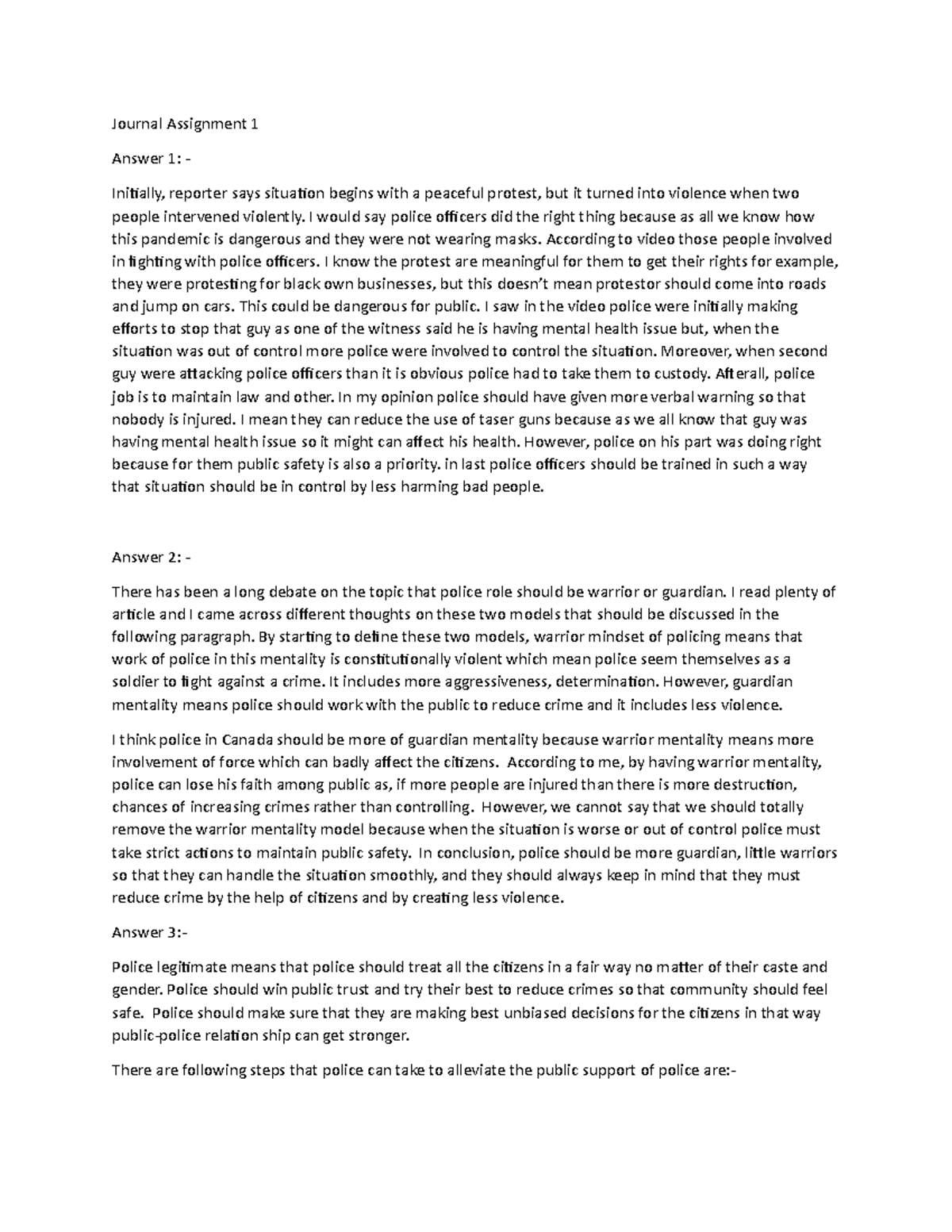 Journal Assignment 1 - I would say police officers did the right thing ...