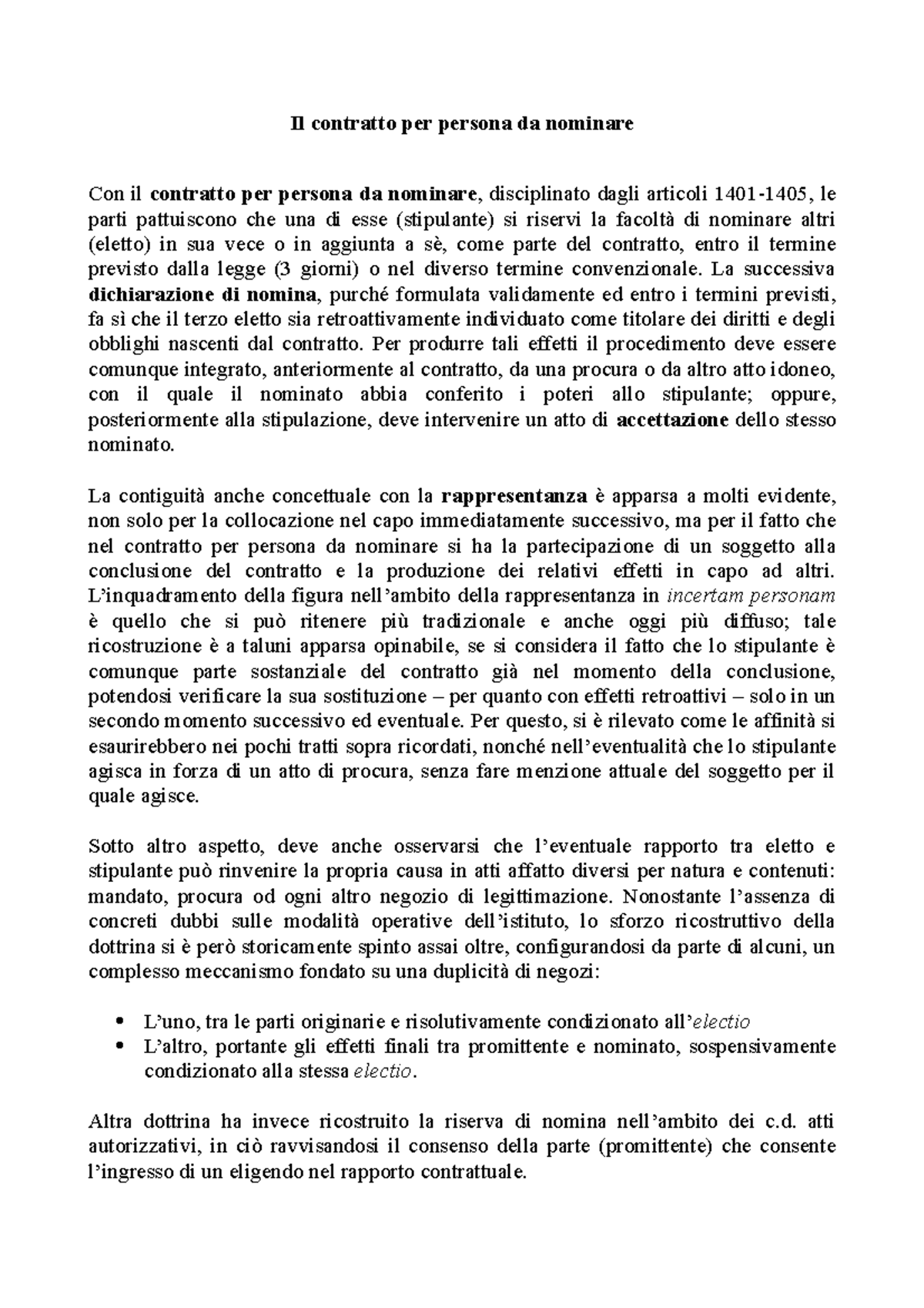 Il contratto per persona da nominare La successiva dichiarazione di nomina, purché formulata Il contratto per persona da nominare La successiva dichiarazione di nomina, purché formulata