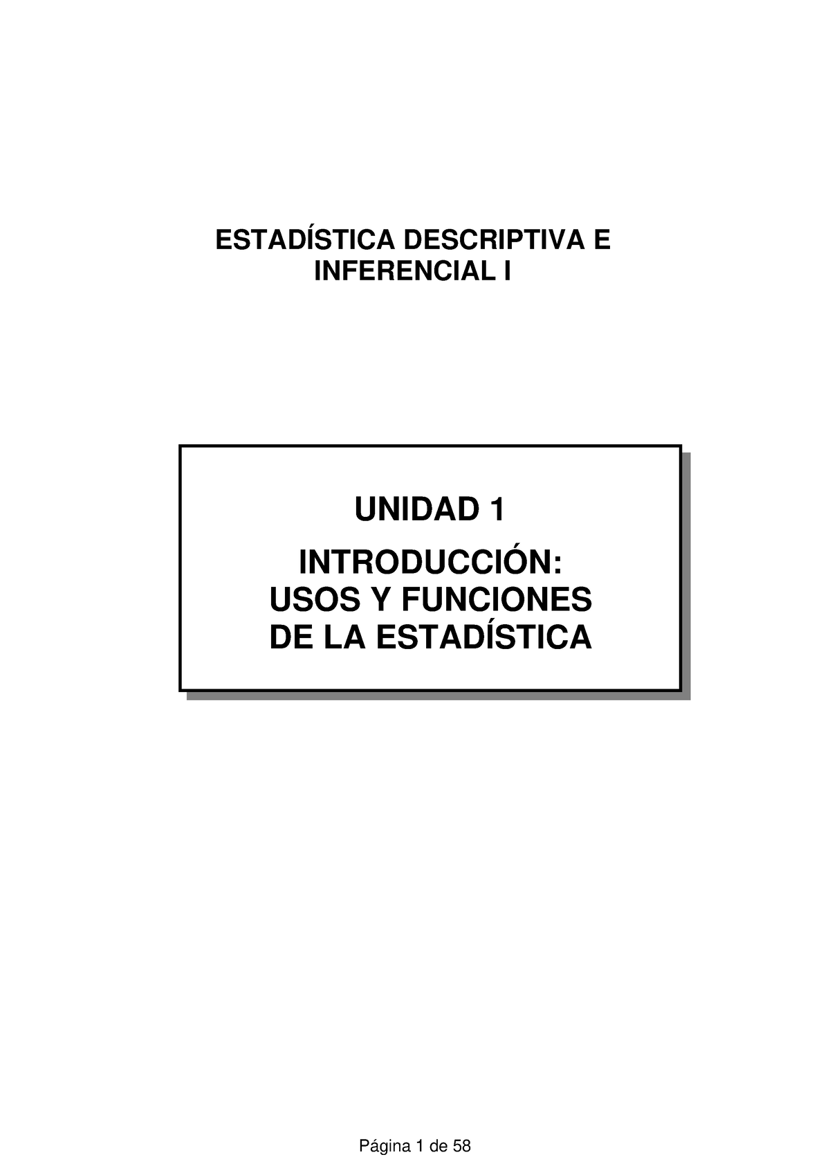 Estadistica I 58 PAG - UNIDAD 1 INTRODUCCIÓN: USOS Y FUNCIONES DE LA ...