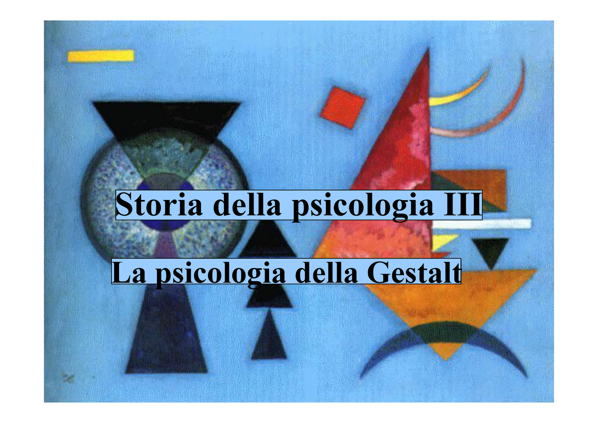 Origini Gestalt Sintesi Storia Della Psicologia Iii La Psicologia Della Gestalt La 6219