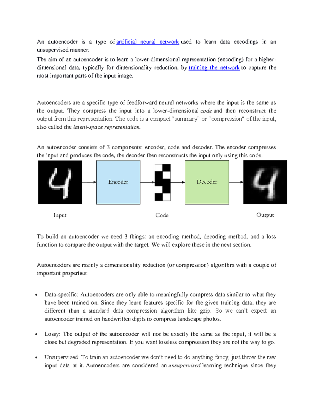 Autoencoders - An autoencoder is a type of artificial neural network ...
