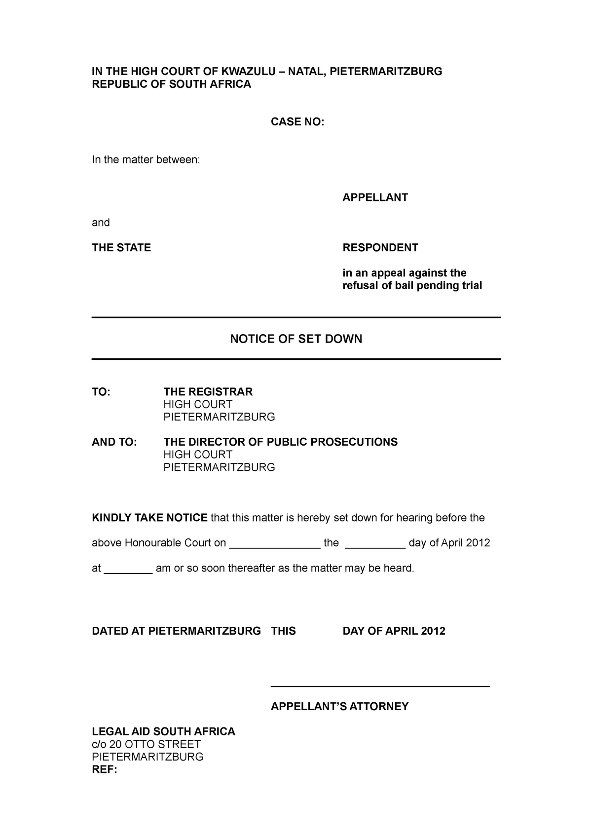 Notice Of Set Down IN THE HIGH COURT OF KWAZULU NATAL 