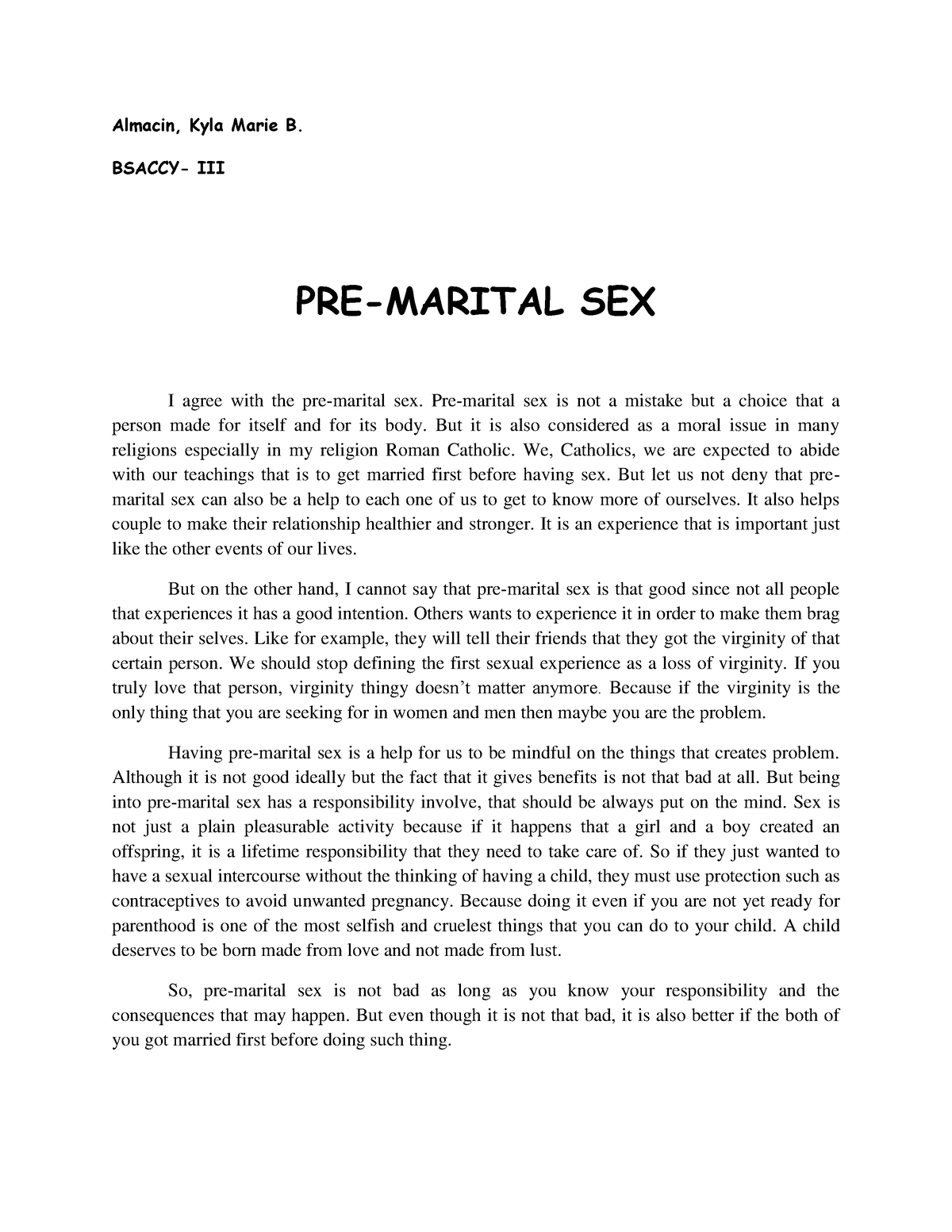 PRE- Marital SEX - Almacin, Kyla Marie B. BSACCY- III PRE-MARITAL SEX I  agree with the pre-marital - Studocu