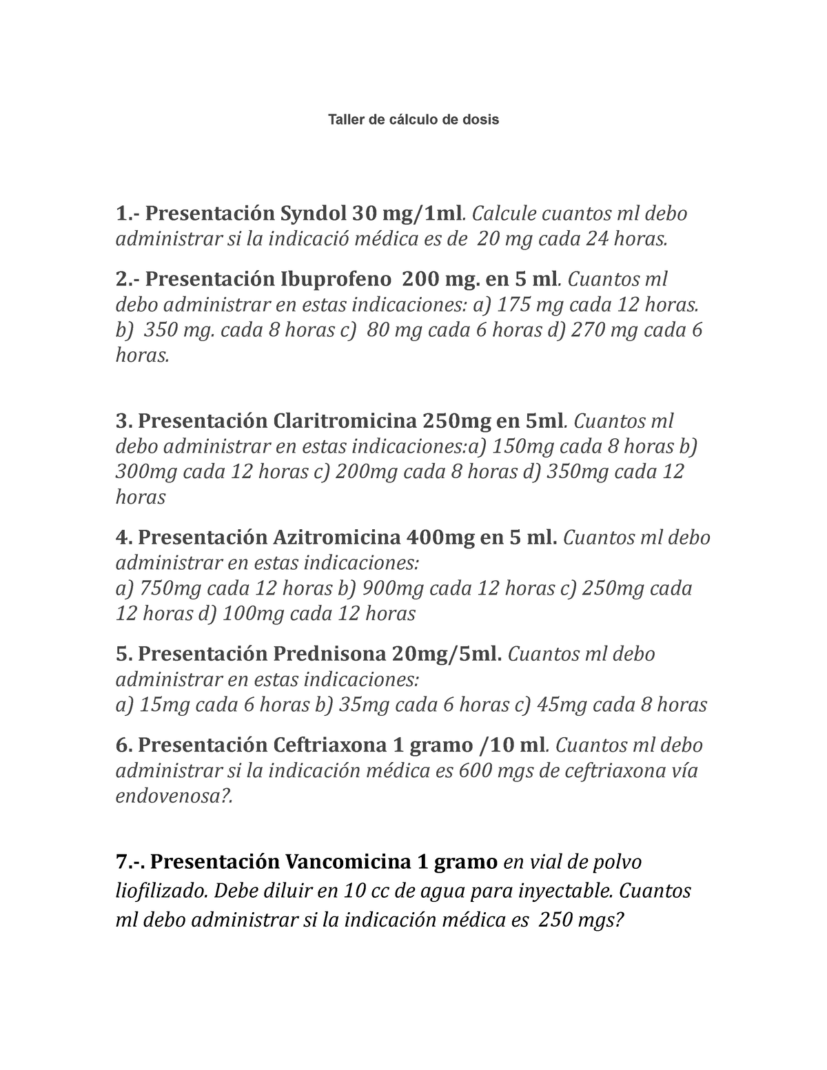 Taller de c Ãlculo de dosis Presentación Syndol 30 mg 1ml Calcule