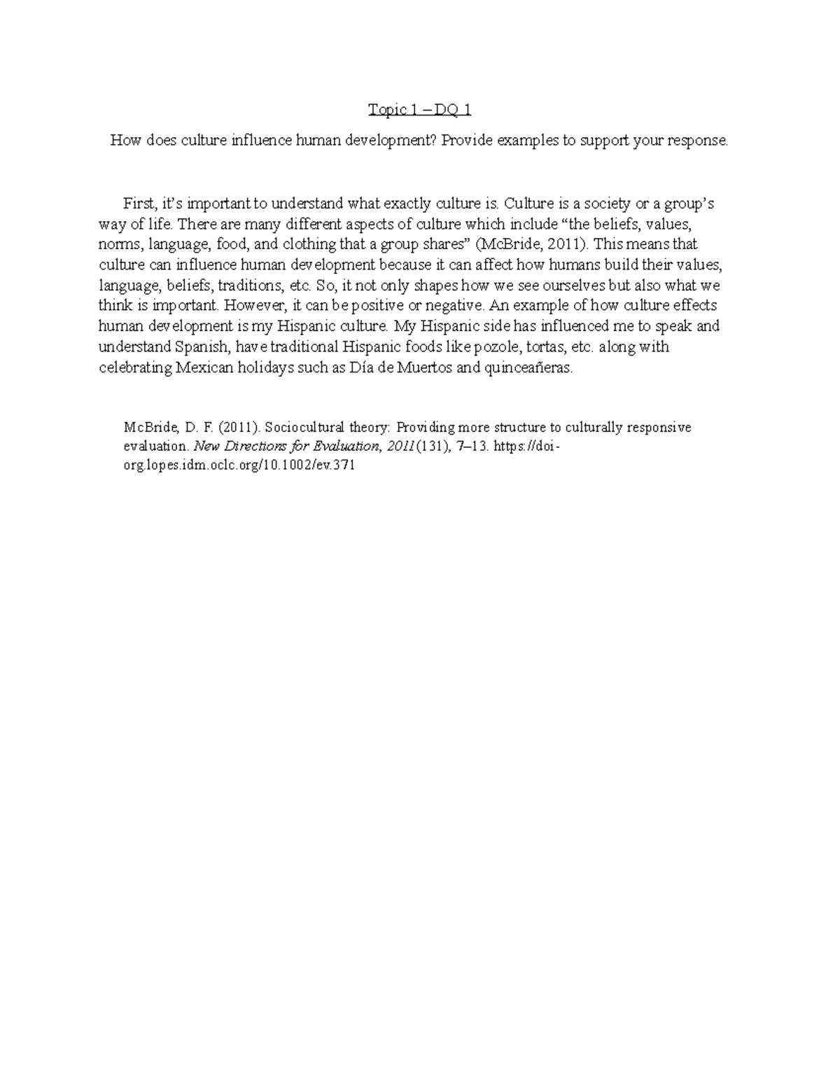 Week 1 - DQ 1 - It's a Discussion question for this class - Topic 1 ...