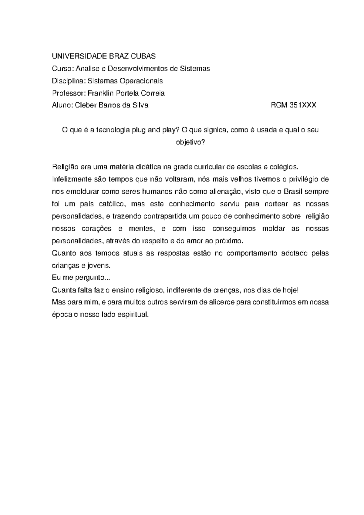 A religiao no ensino 2017 UNIVERSIDADE BRAZ CUBAS Curso Analise e