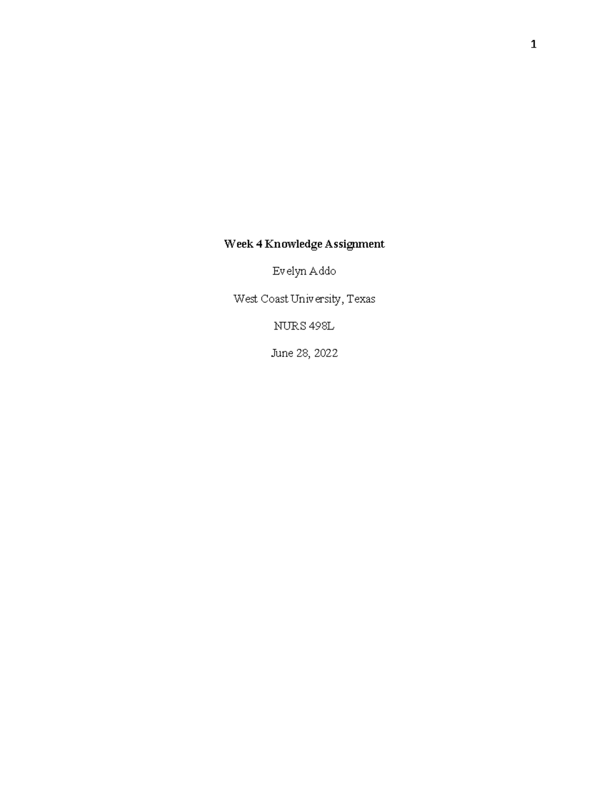 Week 4 Knowledge Assignment Evelyn Addo - 1 Week 4 Knowledge Assignment ...