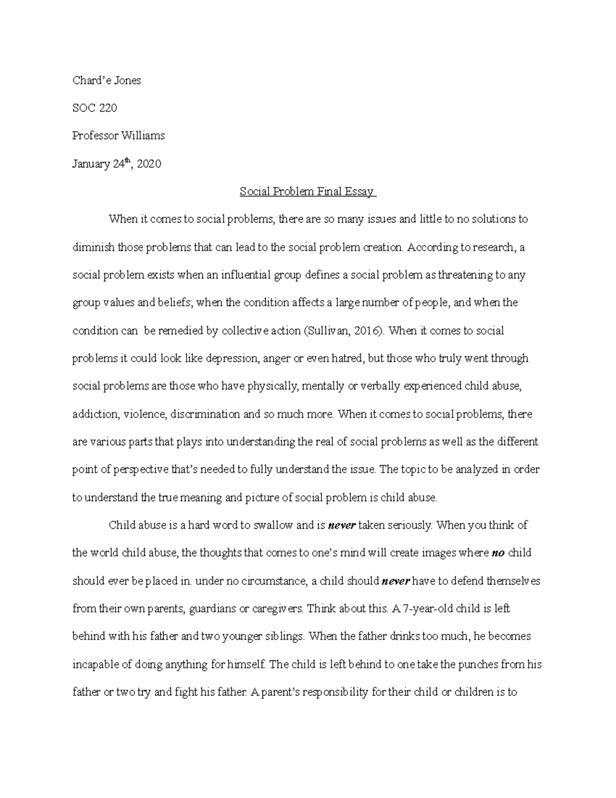 Social Problem Final Essay - Chard’e Jones SOC 220 Professor Williams ...