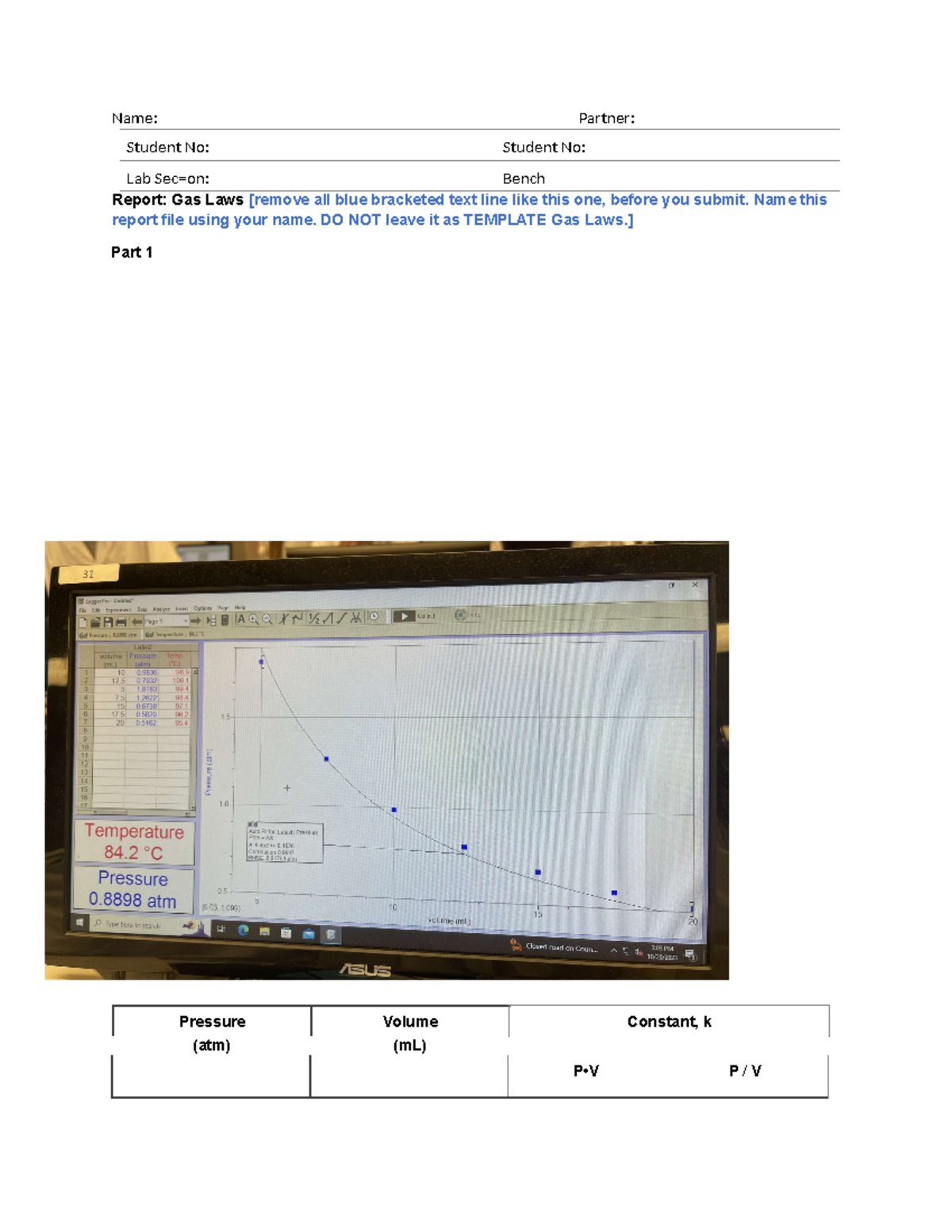 Gas laws lab Gas Laws Lab report Name Partner Student No Student