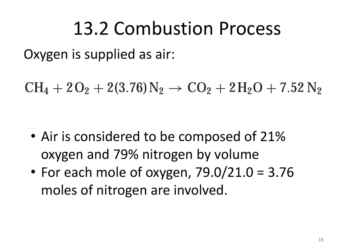 1 Combustion Examples - NONE - 13 Combustion Process Oxygen is supplied ...