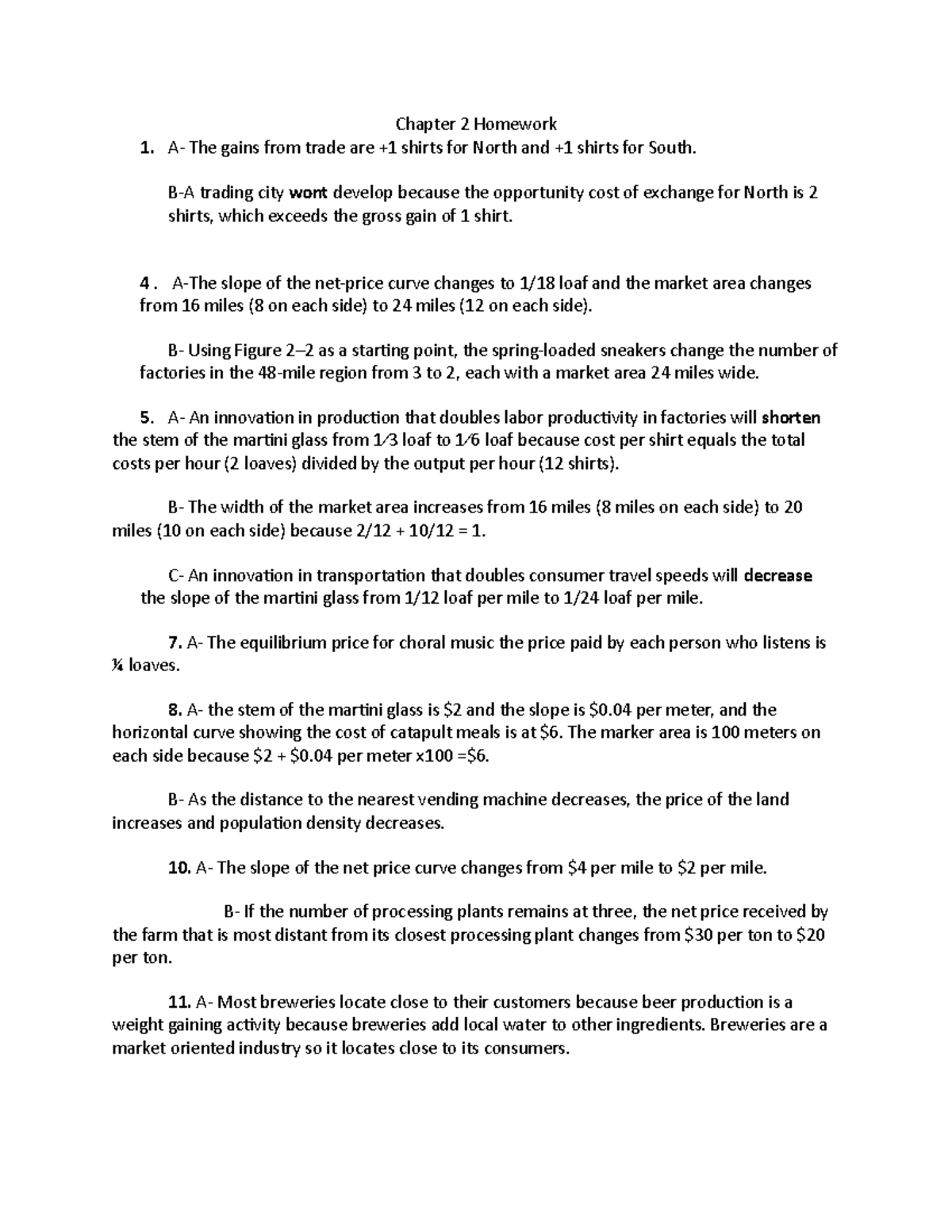 Chapter 2 Homework - Chapter 2 Homework A- The gains from trade are +1 ...