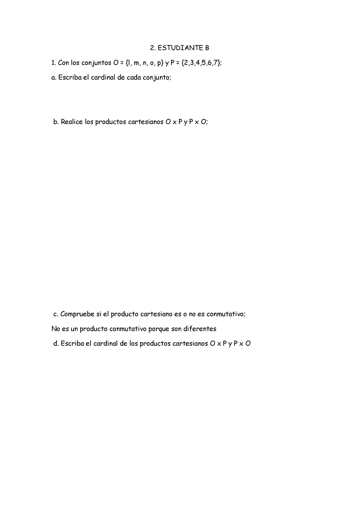 Matematica Discreta - Apuntes - 2. ESTUDIANTE B Con Los Conjuntos O ...