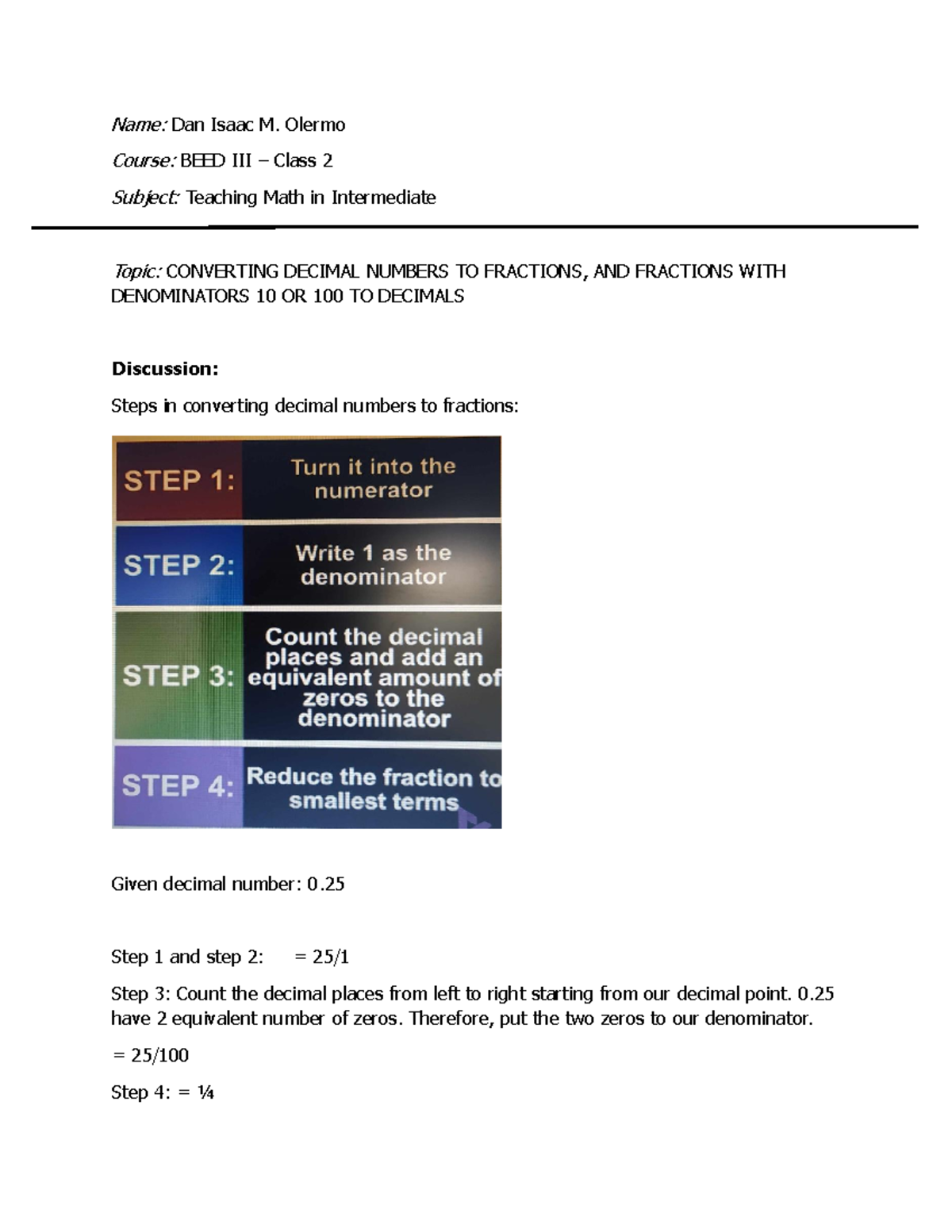 Teaching Math Discussion paper - Name: Dan Isaac M. Olermo Course: BEED ...