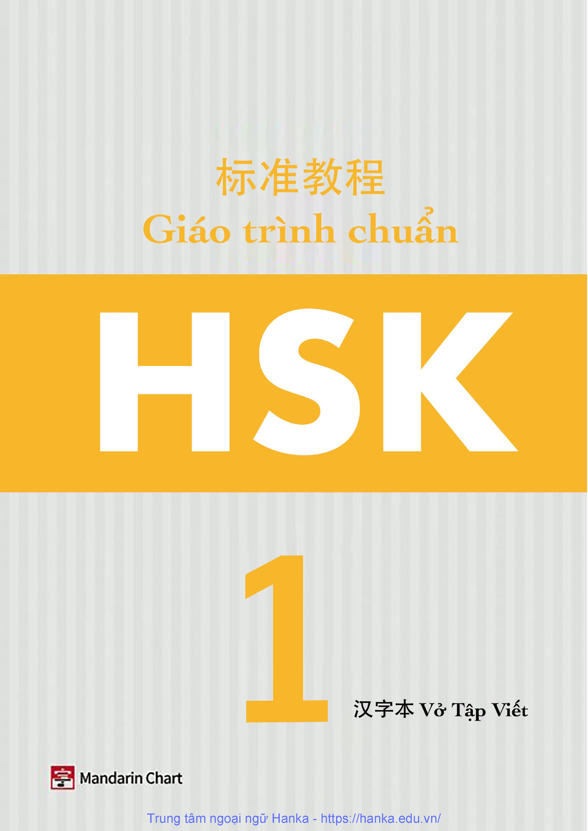 Sách tập viết HSK1.pdf [hanka -FTTPO )4, 4UBOEBSE $PVSTF i i i i i k k ...