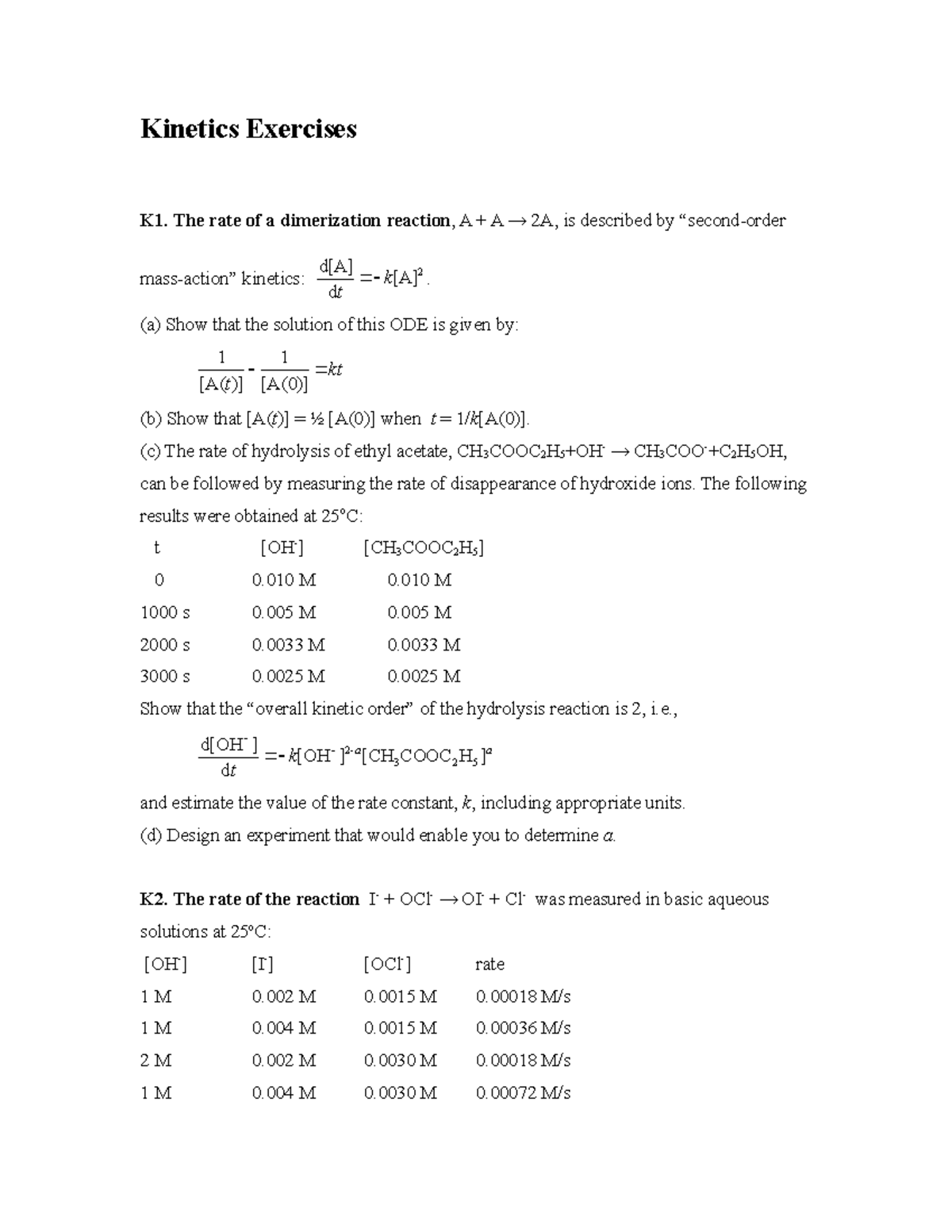 Problem sets 2016 - Kinetics Exercises K1. The rate of a dimerization ...