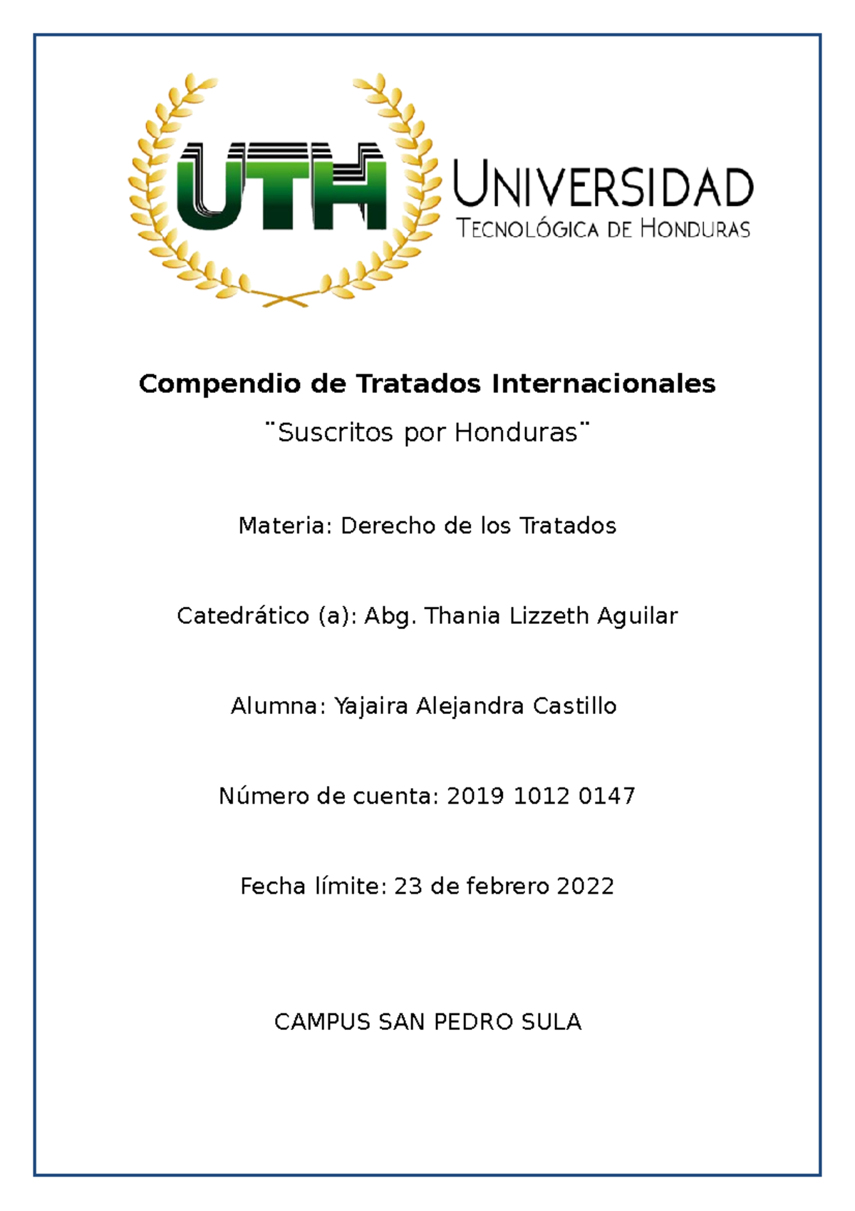 Tarea 1 Parcial 2 ̈Suscritos por Honduras ̈ Materia Derecho de los Tarea 1 Parcial 2 ̈Suscritos por Honduras ̈ Materia Derecho de los