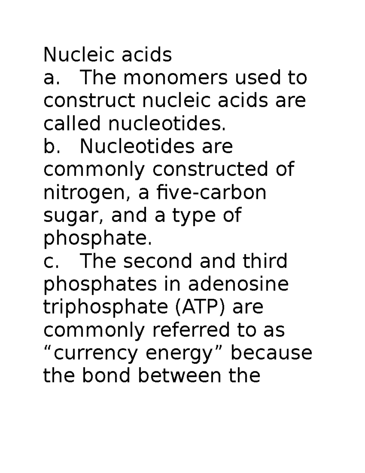 Biomolecules of Cells Project Instructions Nucleic acids a. The