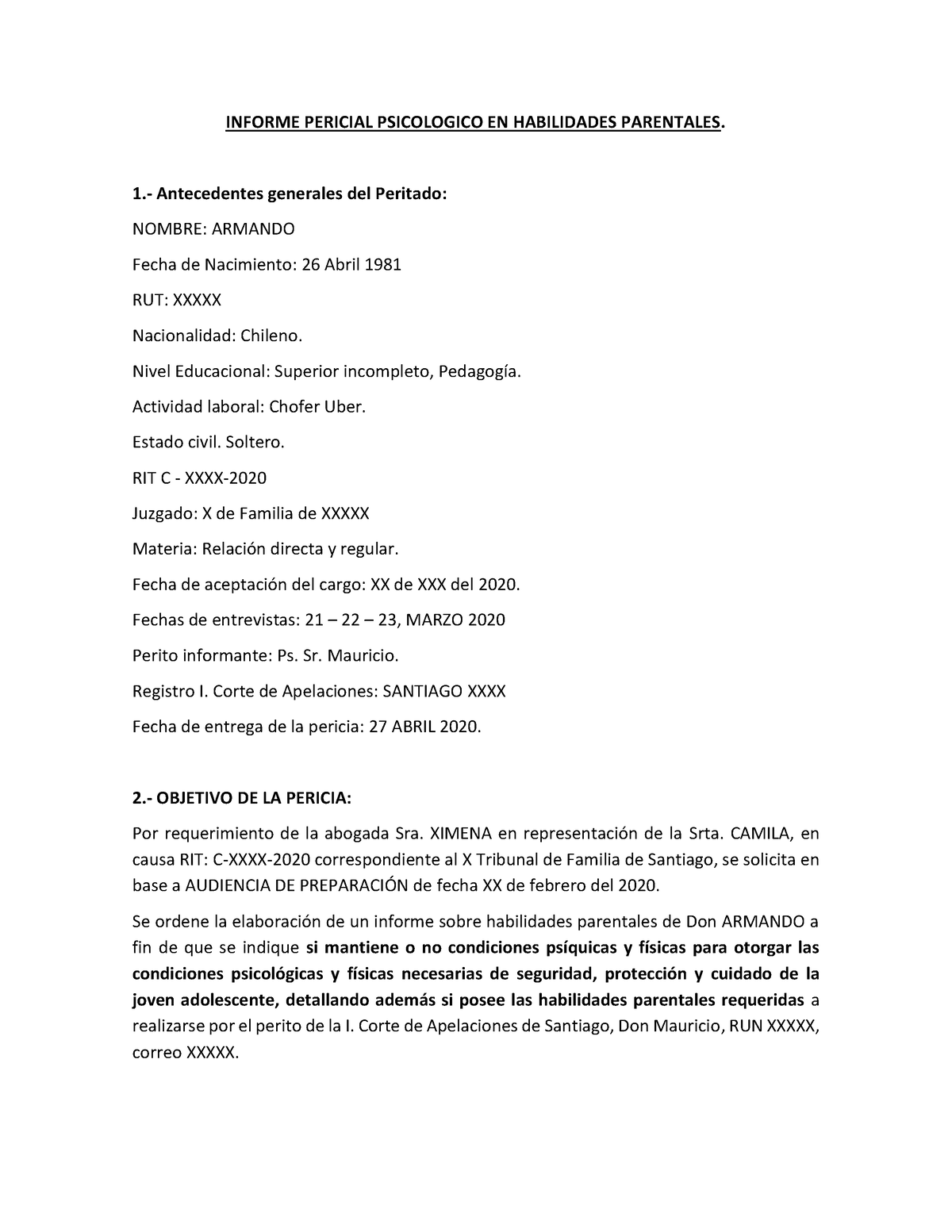 Ejemplo Informe Pericial - INFORME PERICIAL PSICOLOGICO EN HABILIDADES  PARENTALES.  Antecedentes - Studocu